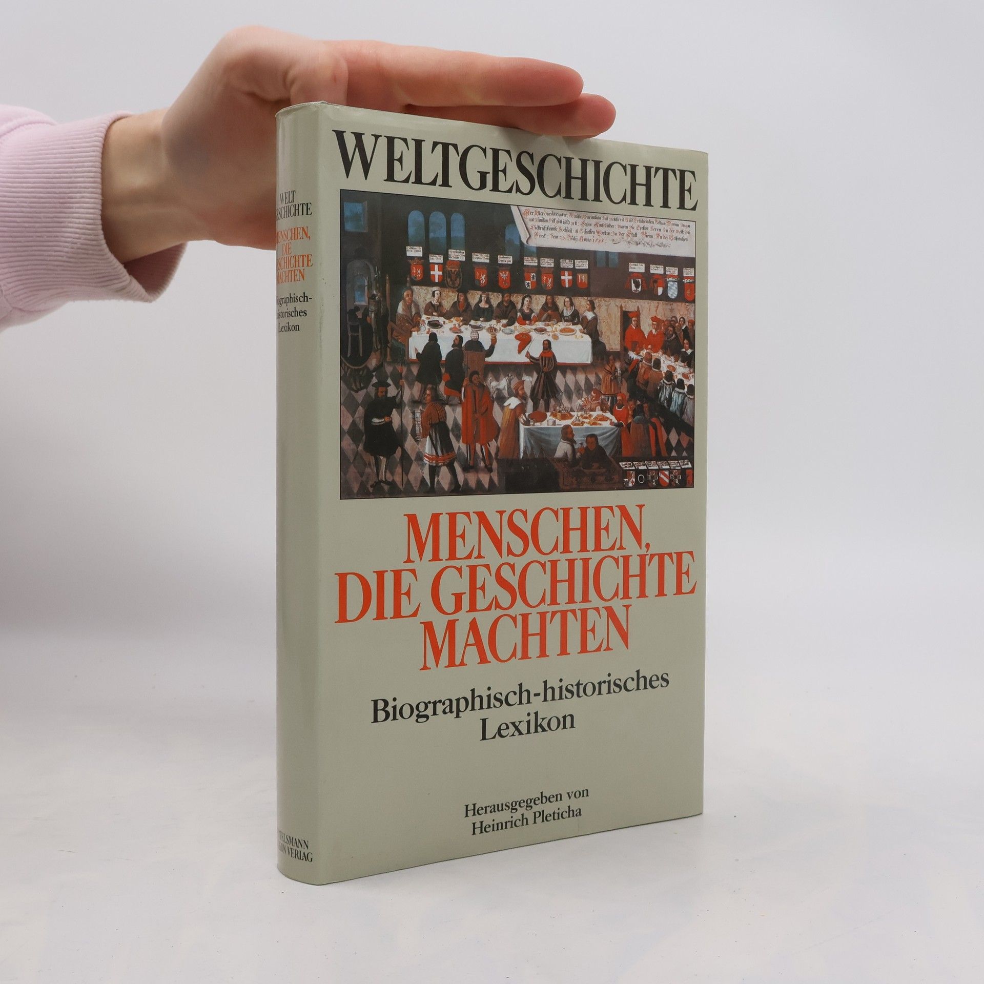 Weltgeschichte - 13: Menschen, die Geschichte machten