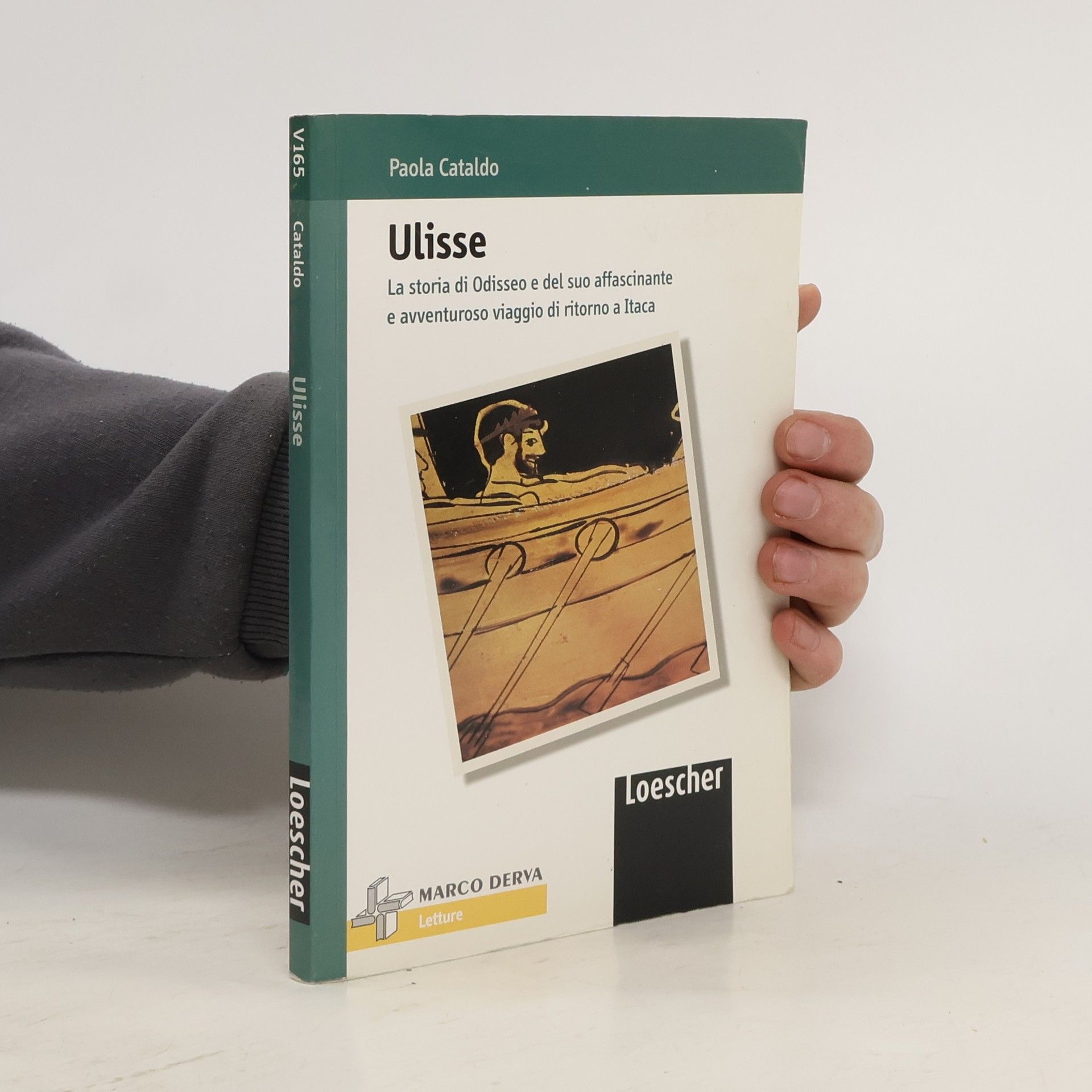 Paola Cataldo Ulisse. La storia di Odisseo e del suo affascinante e avventuroso viaggio di ritorno a Itaca. Con espansione online