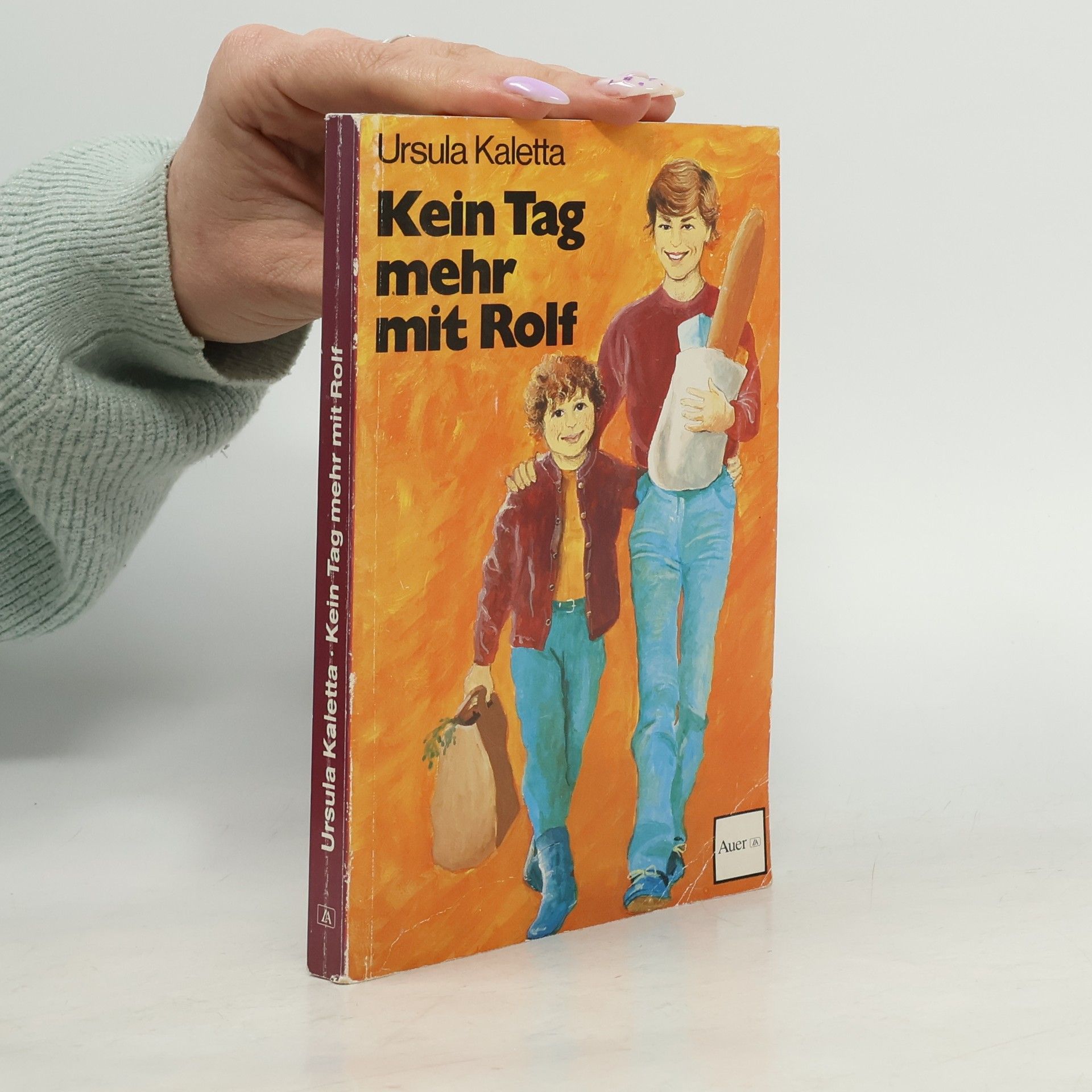 Ursula Kaletta Kein Tag mehr mit Rolf