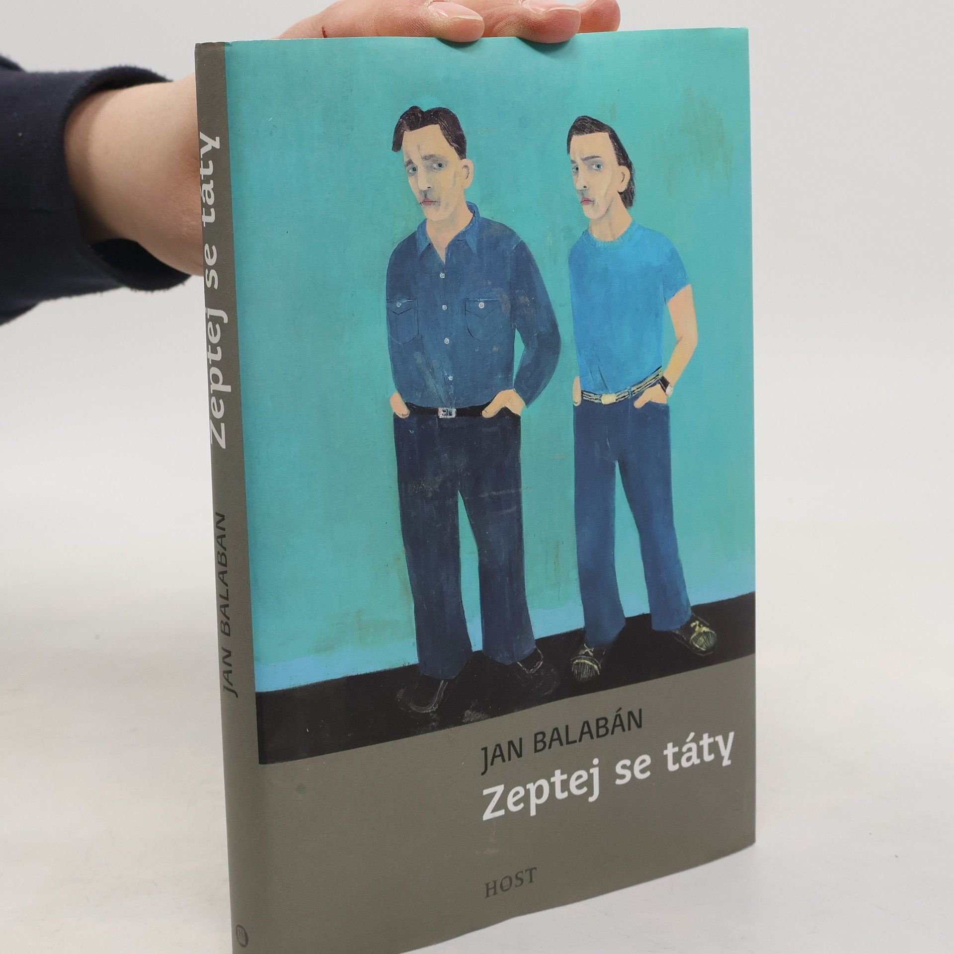 Jan Balabán Zeptej se táty