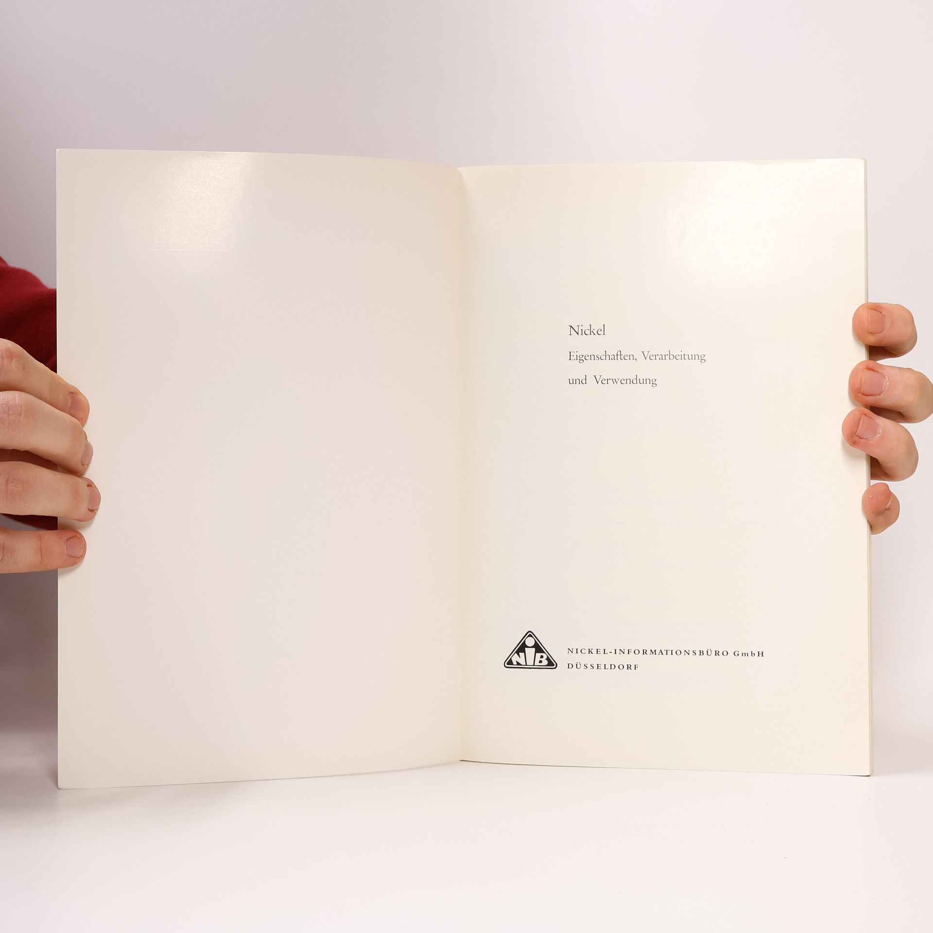Autores varios Nickel. Eigenschaften. Verarbeitung und Verwedung