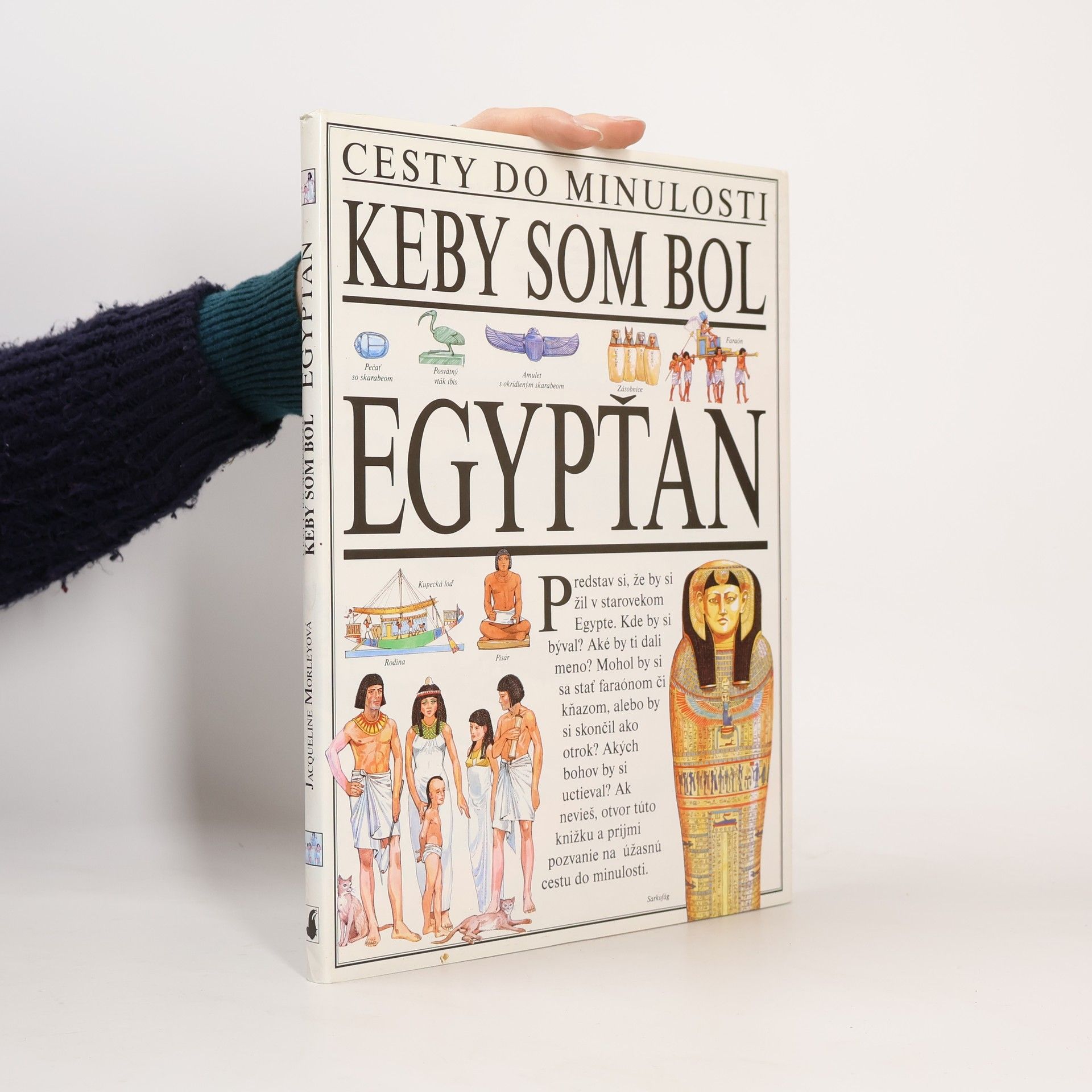 Jacqueline Morley Keby som bol Egypťan