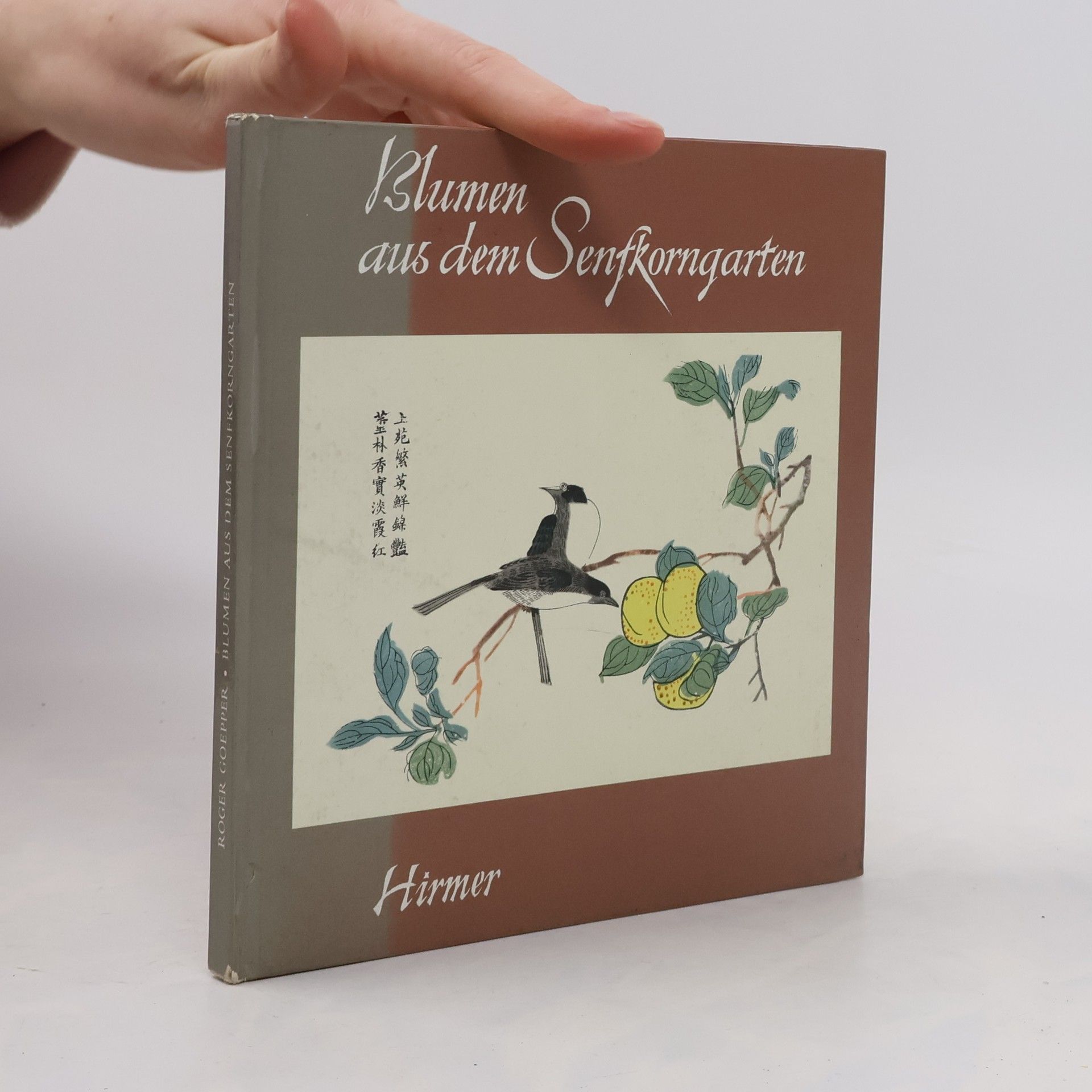 Roger Goepper Blumen aus dem Senfkorngarten