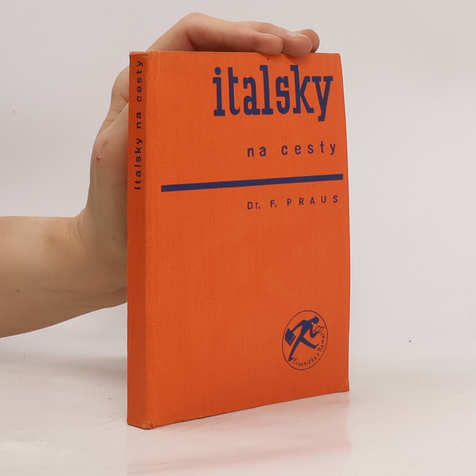 František Praus Italsky na cesty