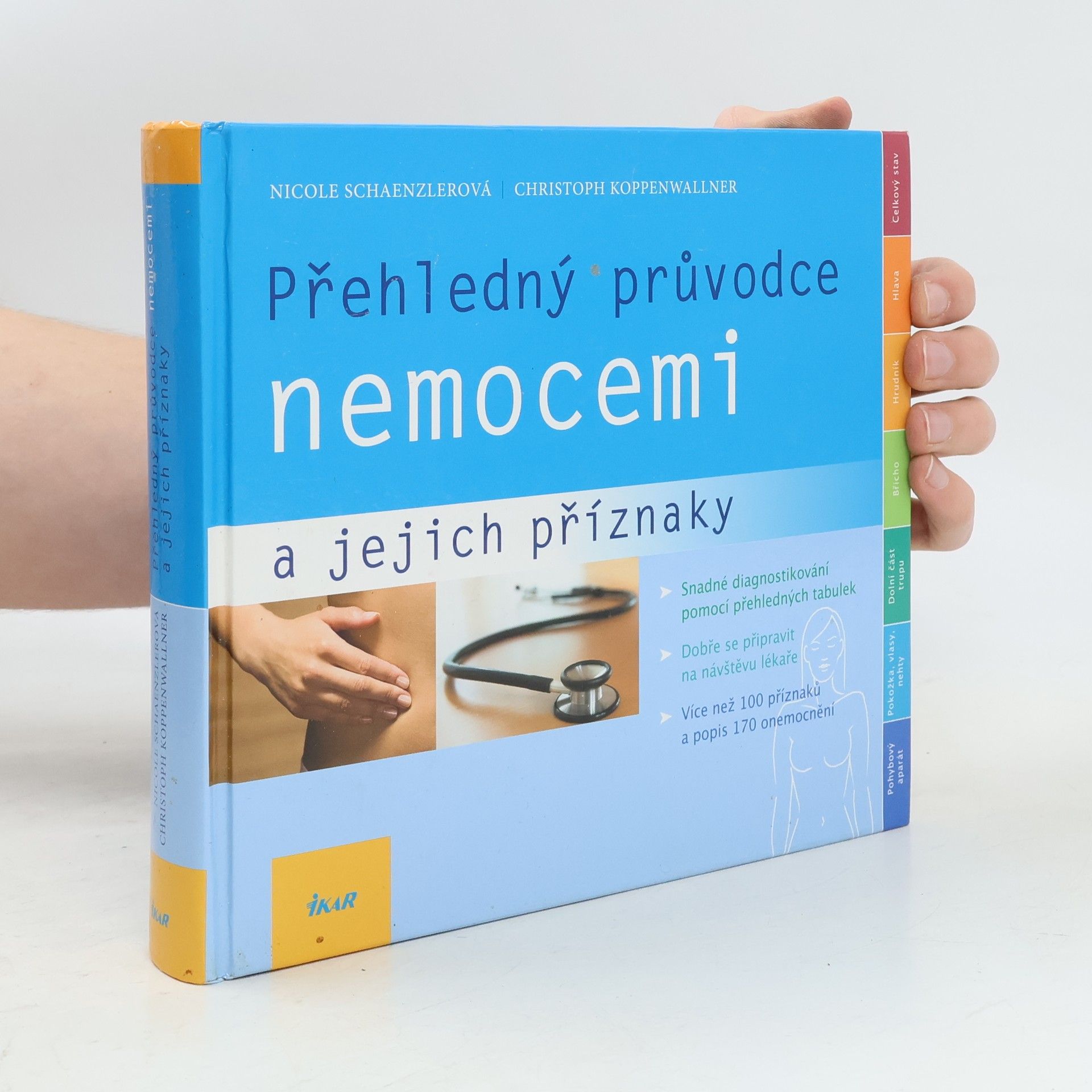Nicole Schaenzler Přehledný průvodce nemocemi a jejich příznaky