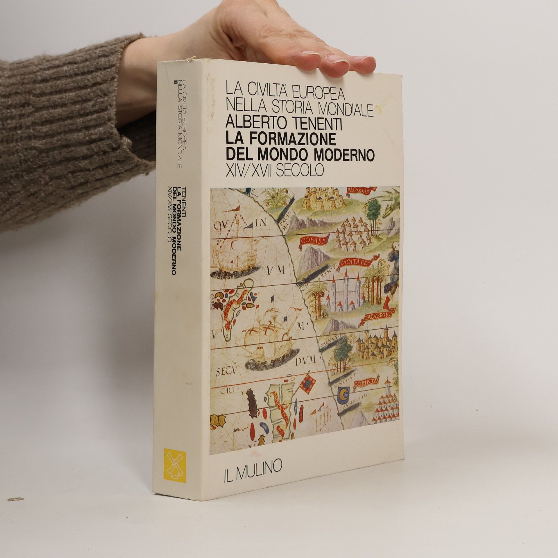 Alberto Tenenti La formazione del mondo moderno, XIV-XVII secolo