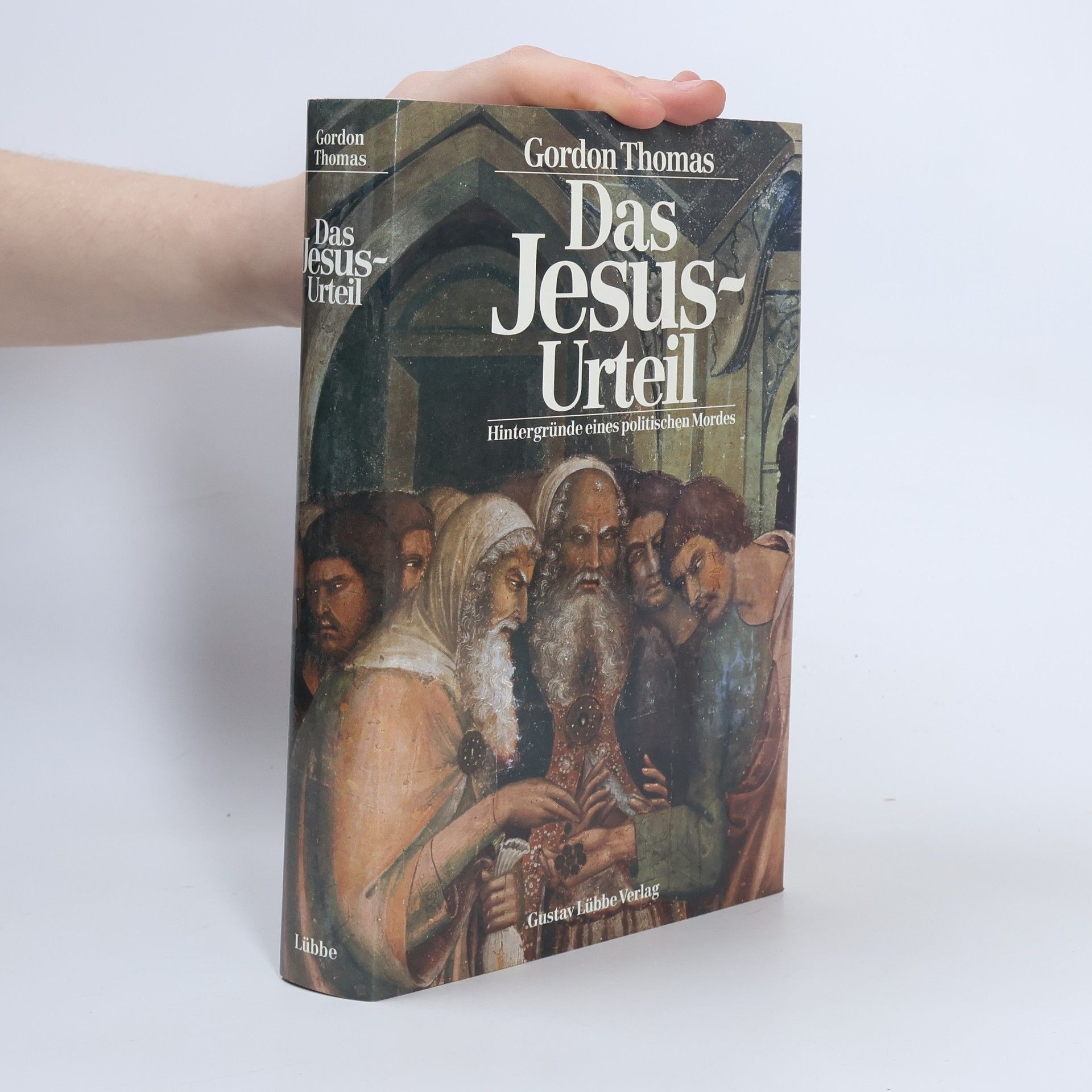 Gordon Thomas Das Jesus-Urteil