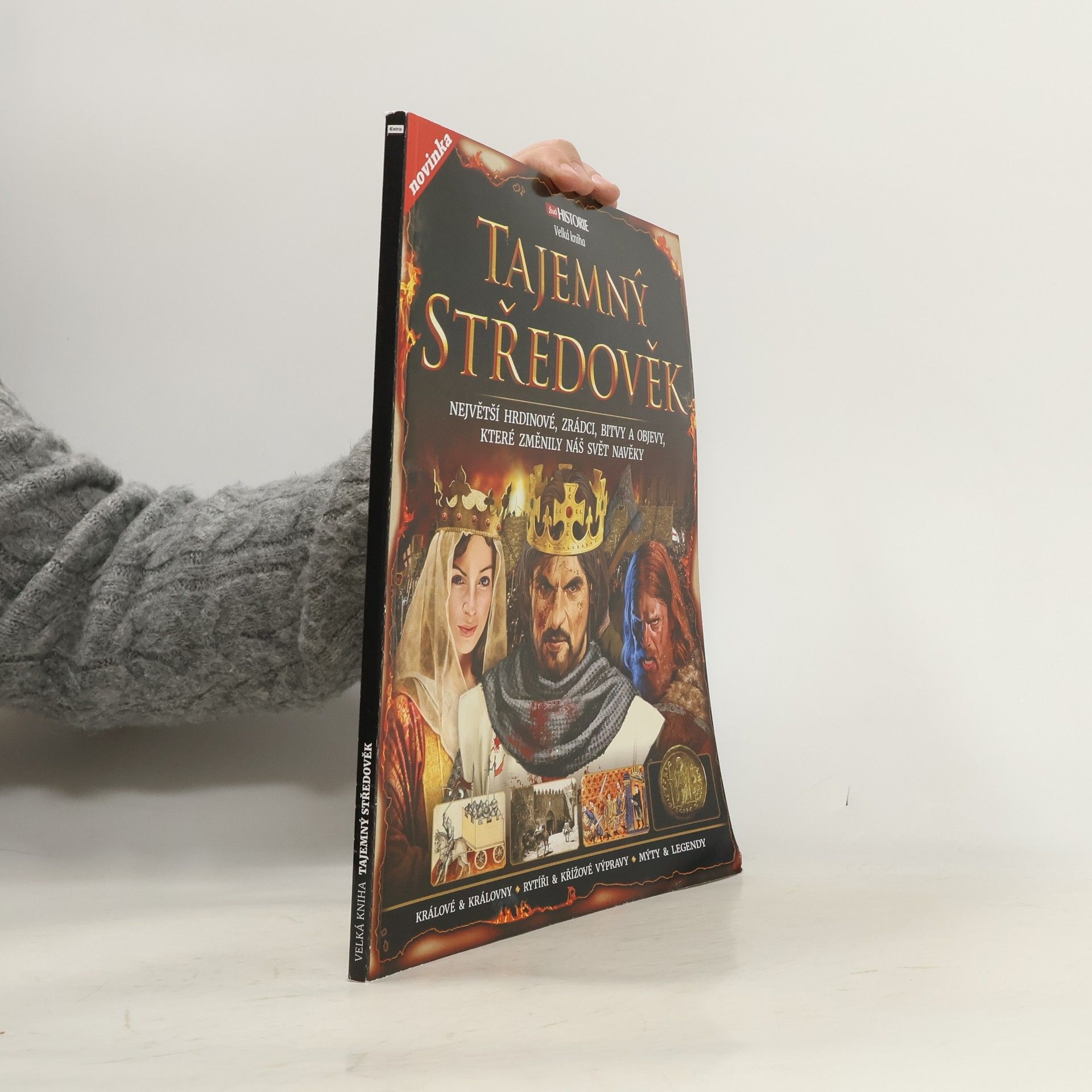 Ludvík Pouzar Tajemný středověk. Největší hrdinové, zrádci, bitvy a objevy, které změnily náš svět navěky