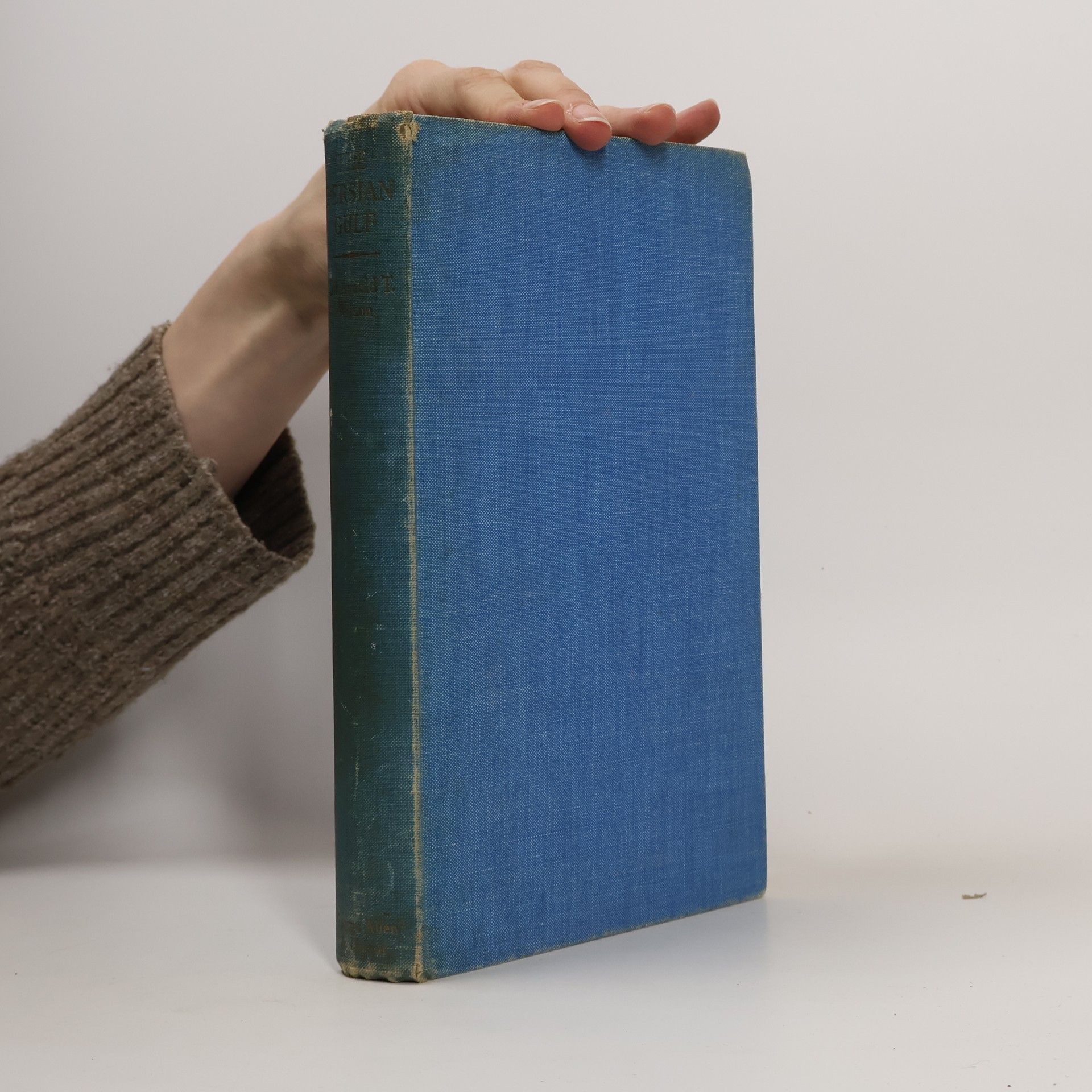 Arnold T. Wilson The Persian Gulf