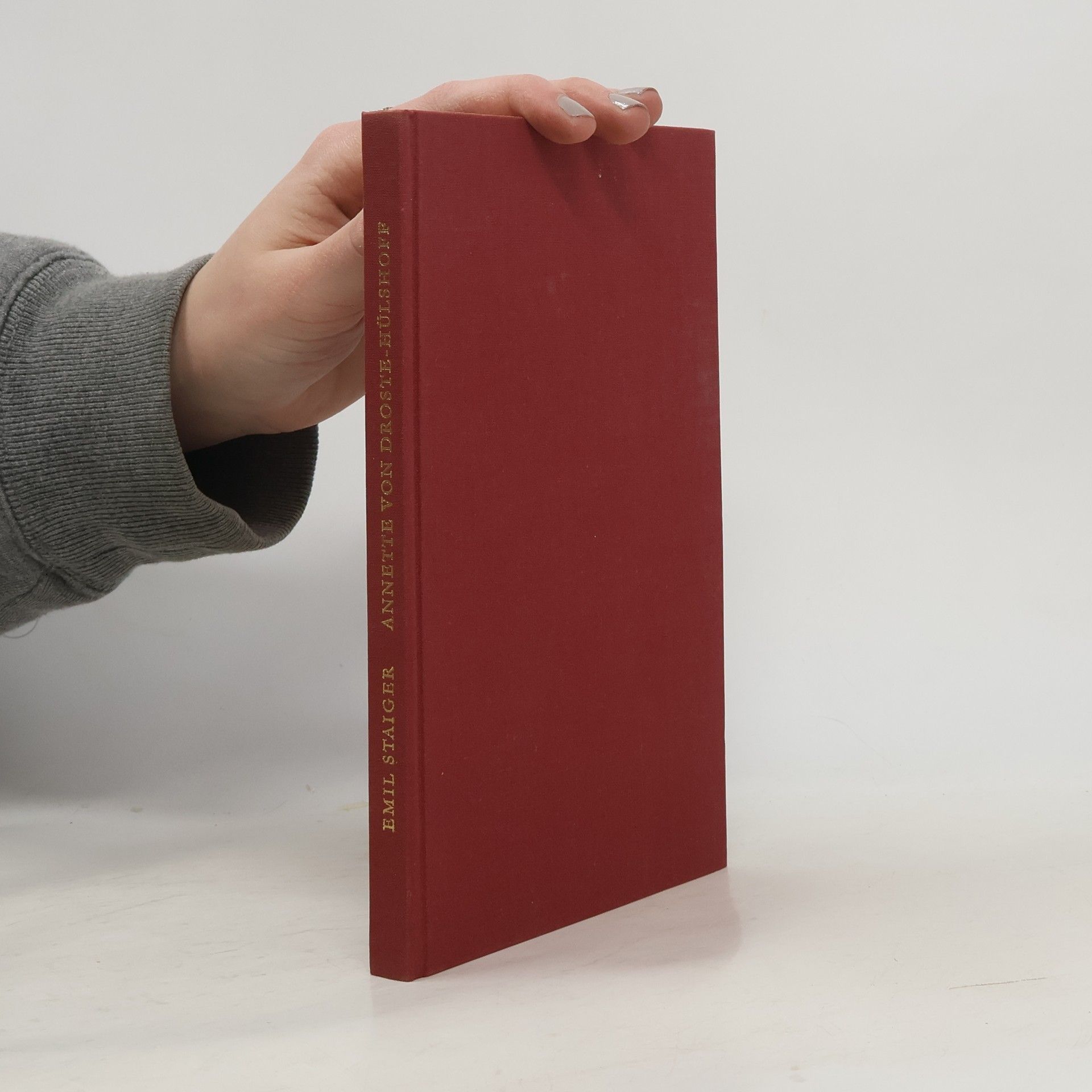 Emil Staiger Annette von Droste-Hülshoff