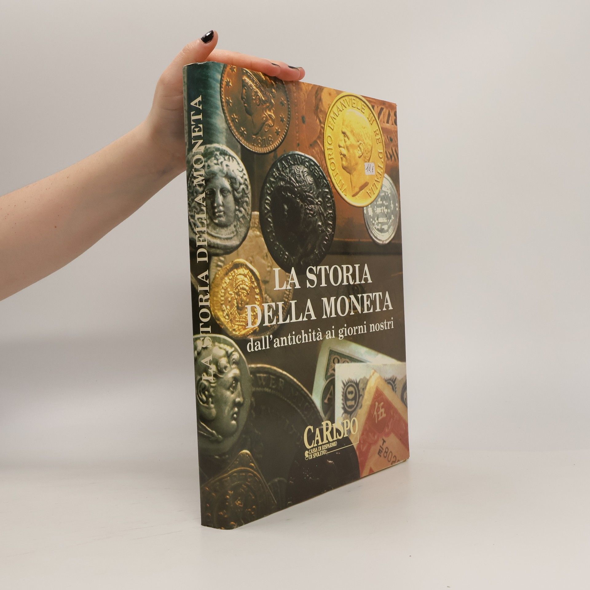 Autores varios La storia della moneta