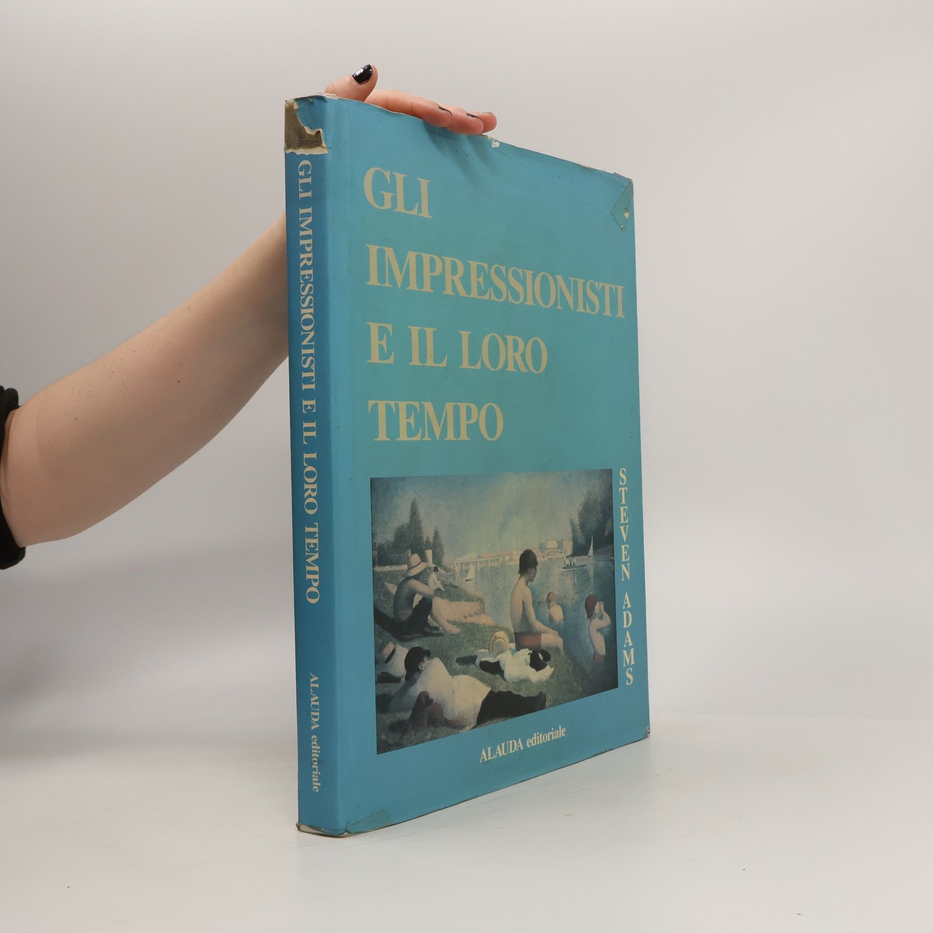 Adams Steven Gli impressionisti e il loro tempo