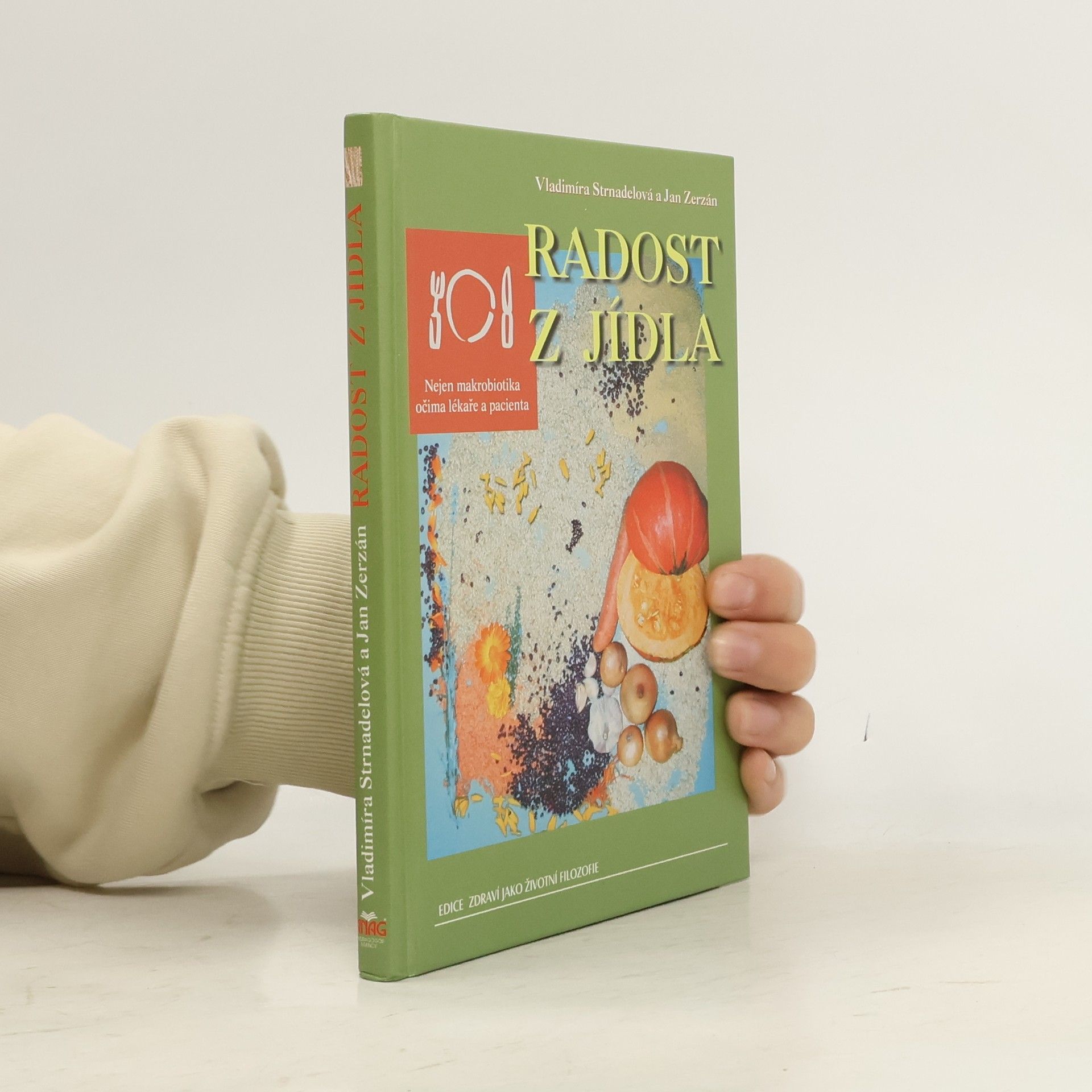 Vladimíra Strnadelová Radost z jídla