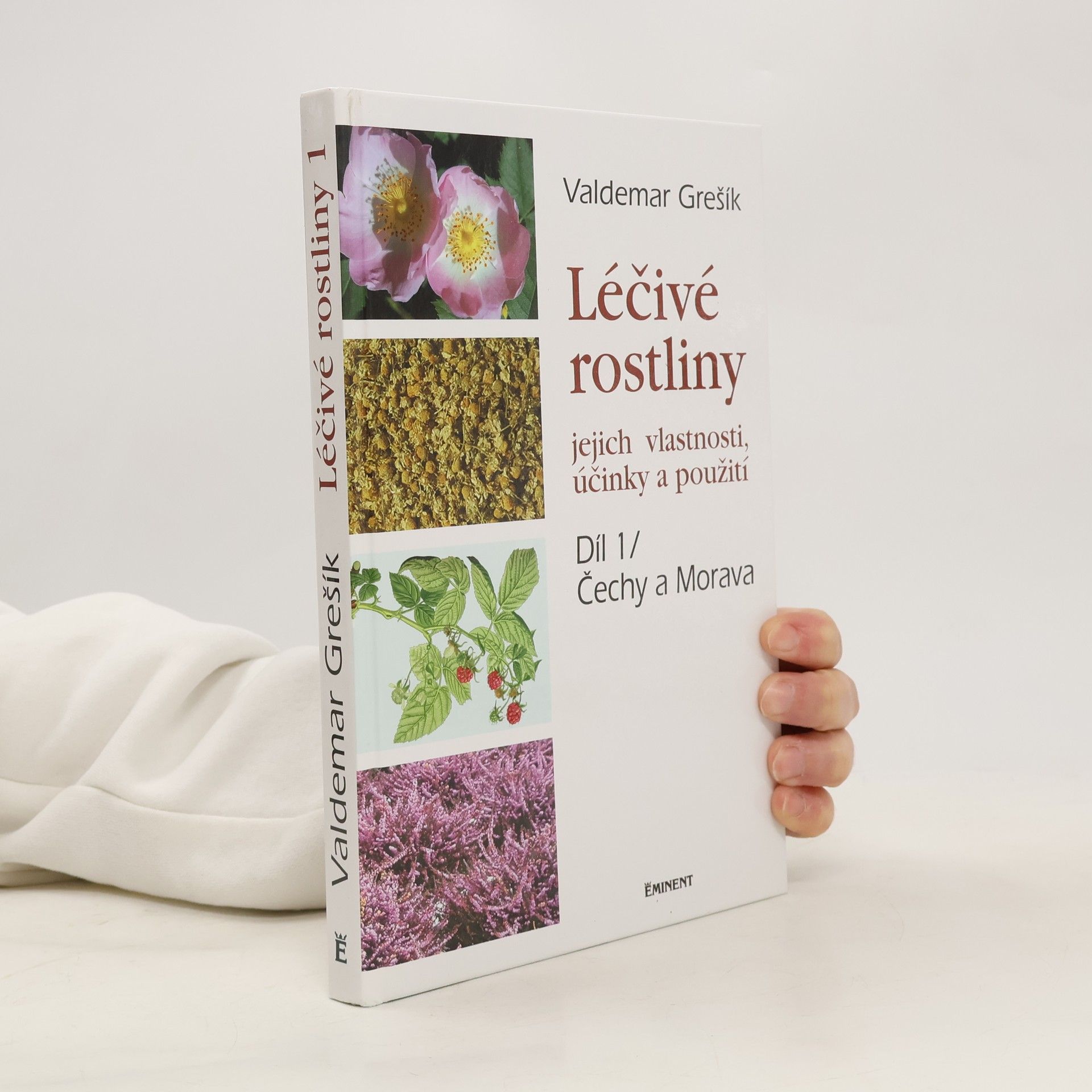 Valdemar Grešík Léčivé rostliny I. ( Čechy a Morava )