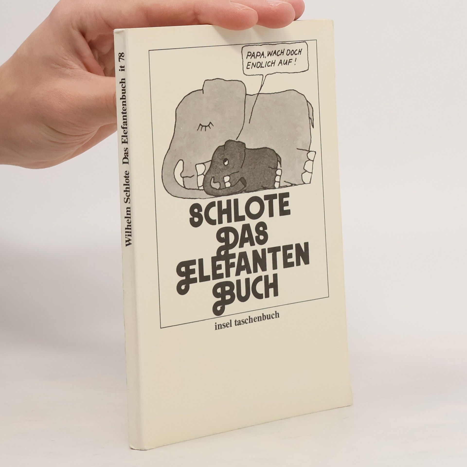 Wilhelm Schlote Das Elefanten-Buch