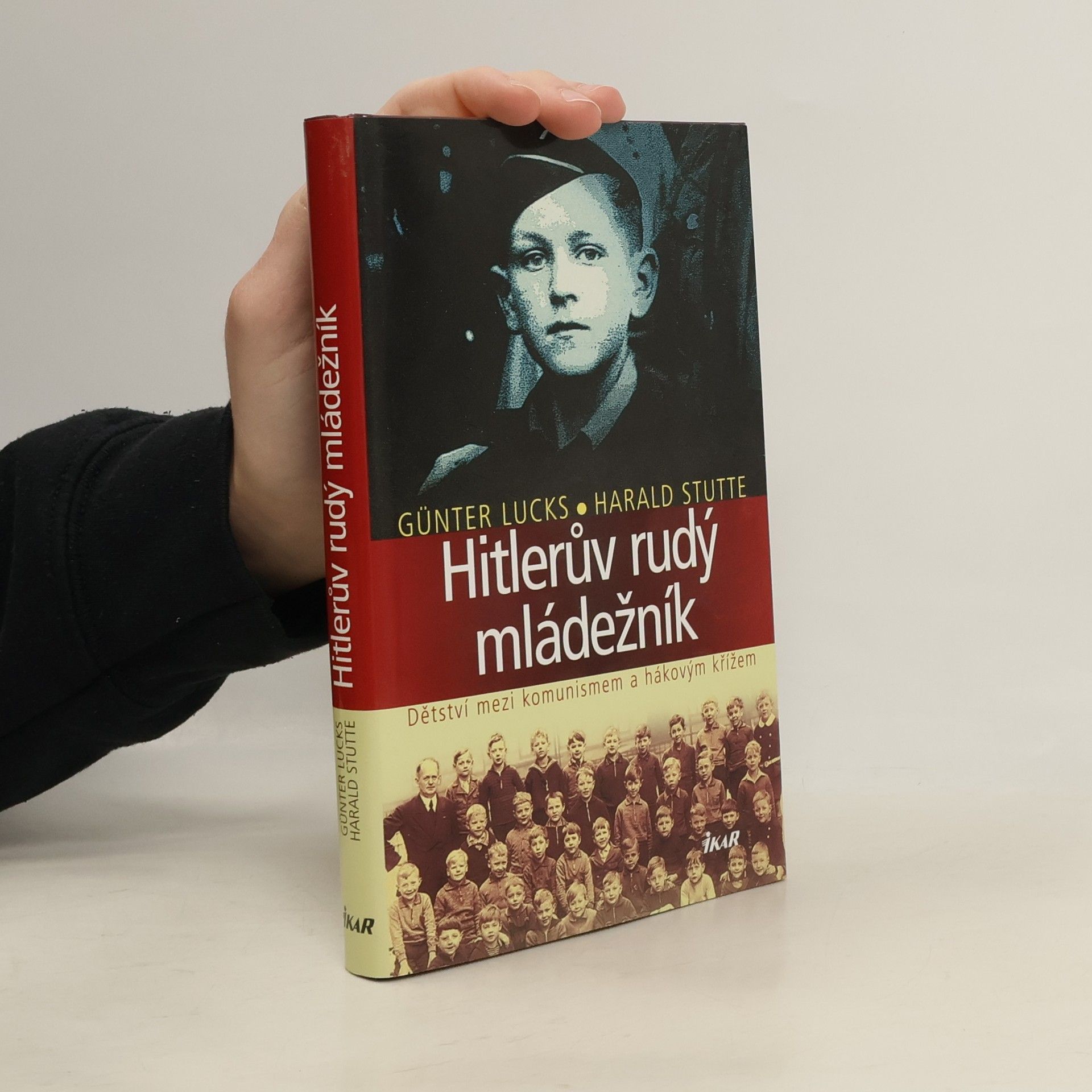 Hitlerův rudý mládežník – dětství mezi komunismem a hákovým křížem