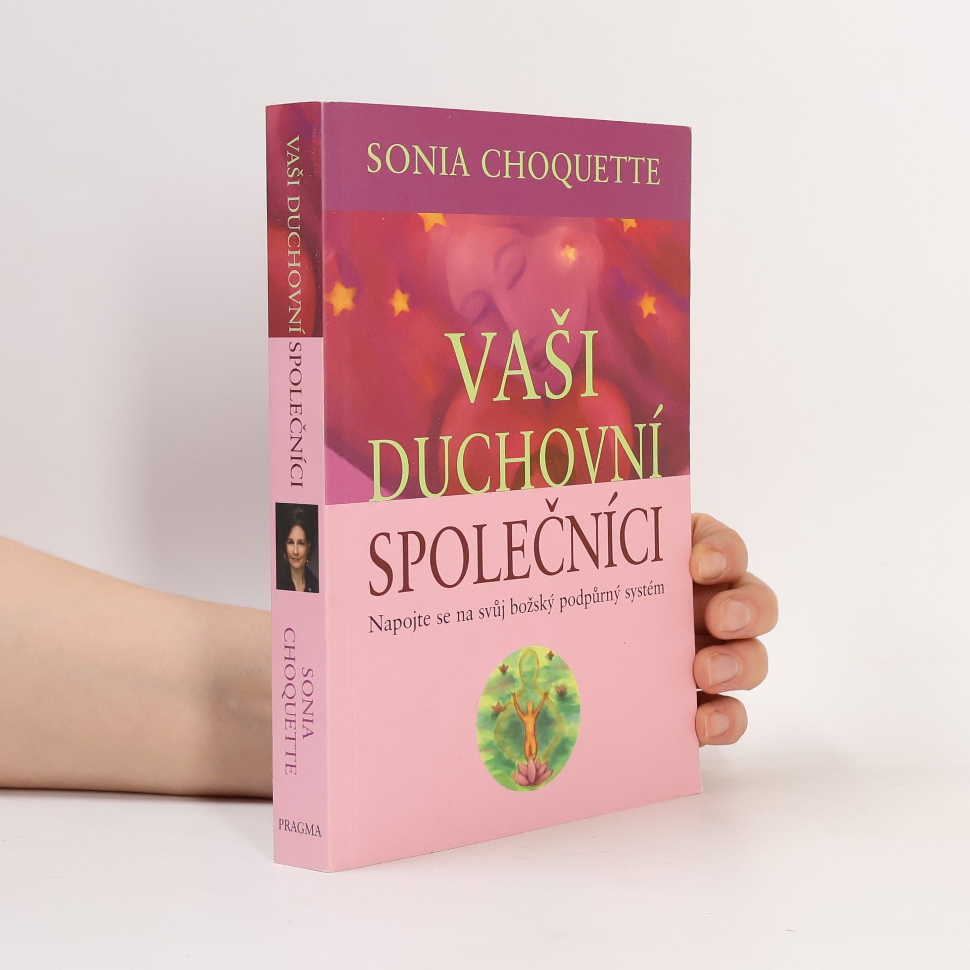 Sonia Choquette Vaši duchovní společníci : napojte se na svůj božský podpůrný systém