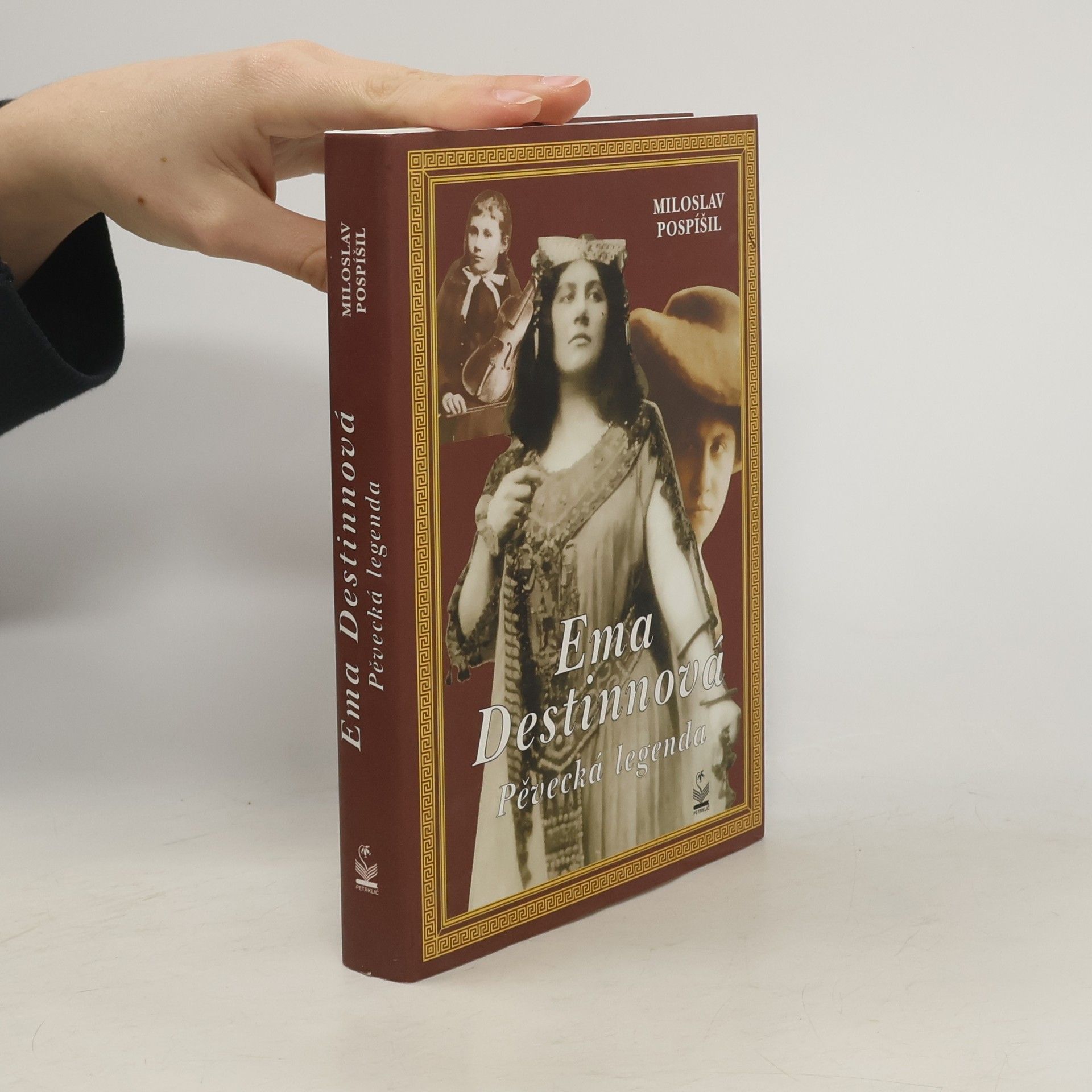 Miloslav Pospíšil Ema Destinnová. Pěvecká legenda