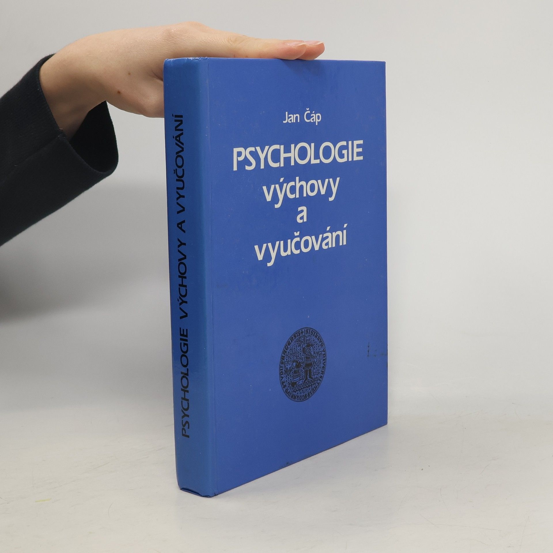 Jan Čáp Psychologie výchovy a vyučování