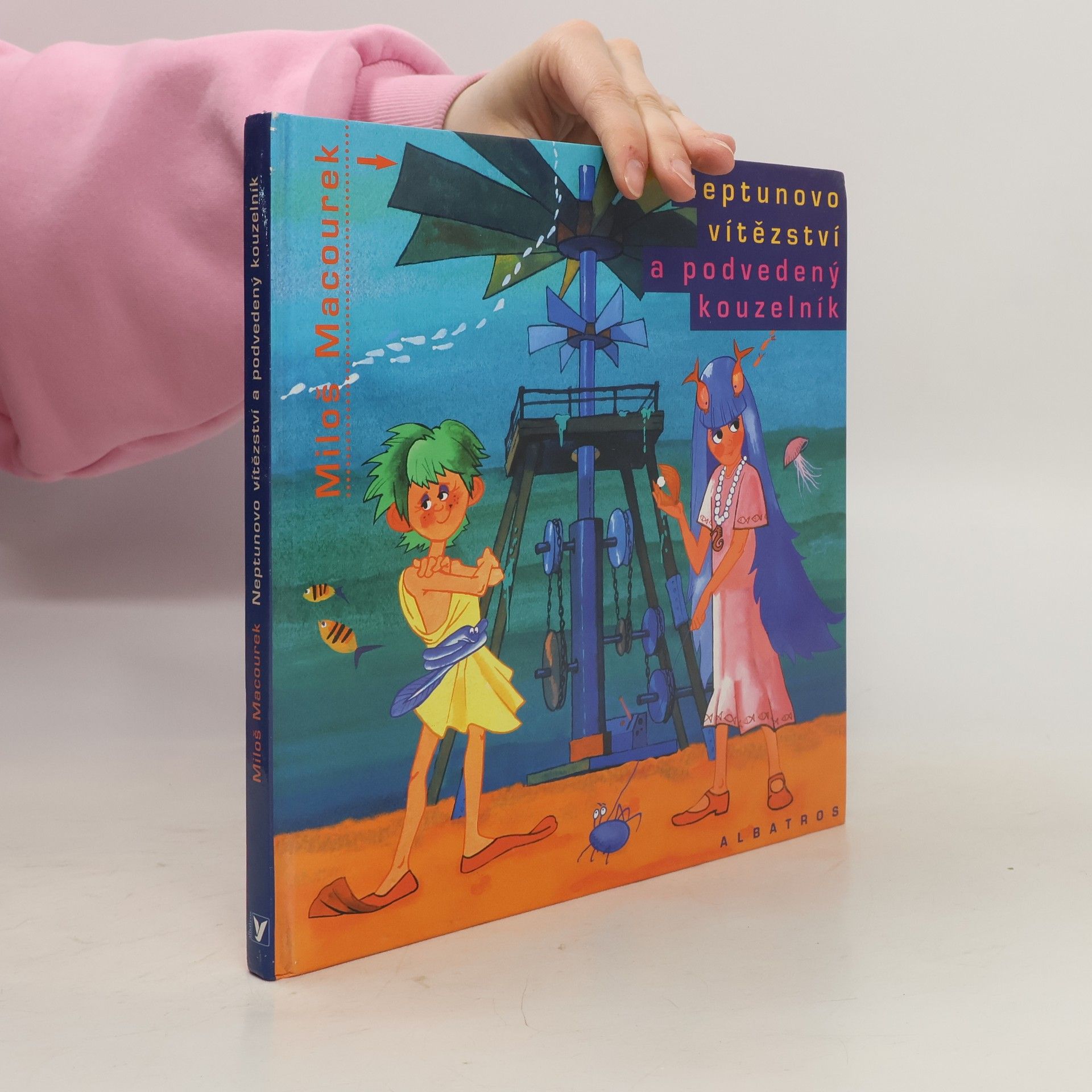 Miloš Macourek Neptunovo vítězství a podvedený kouzelník