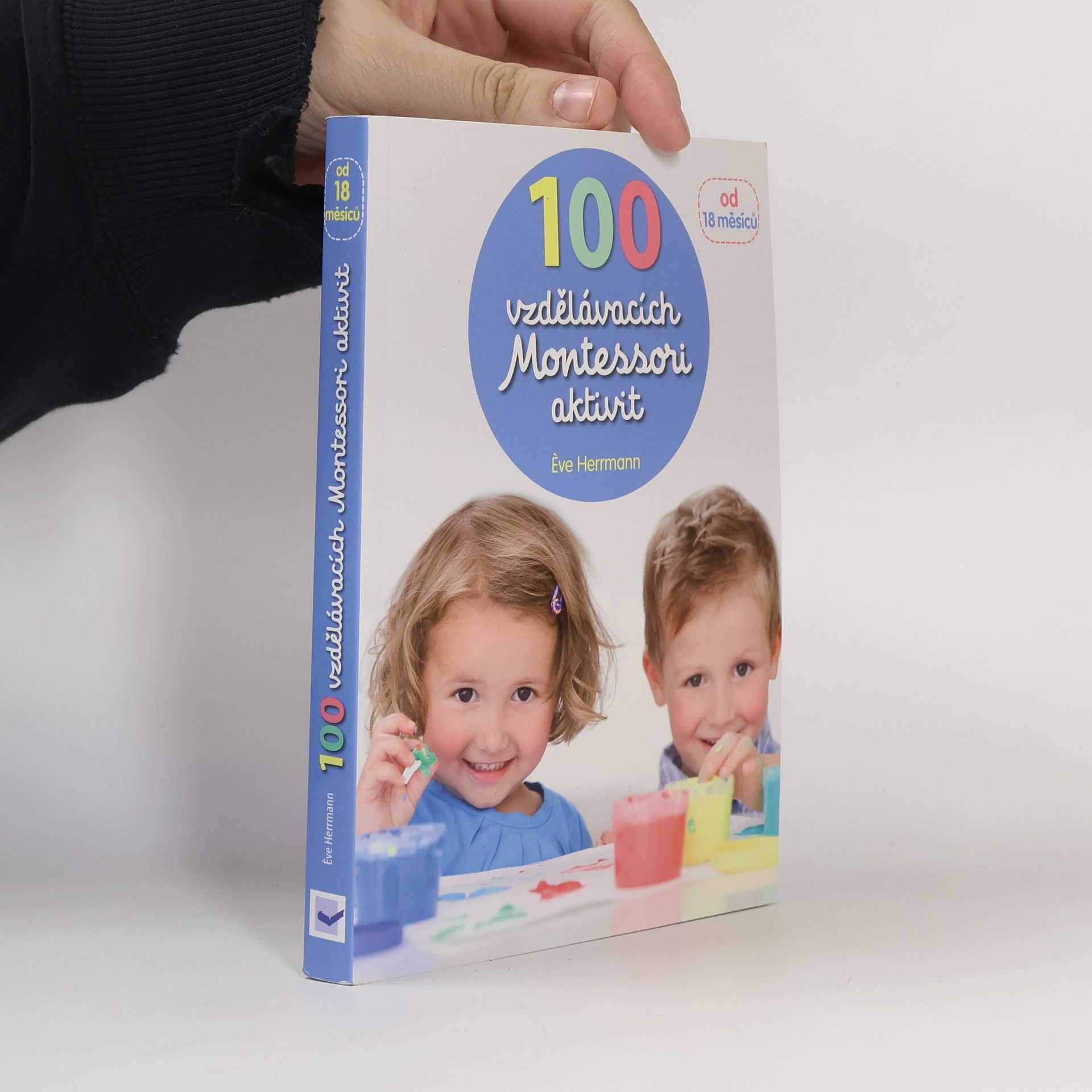 Ève Herrmann 100 vzdělávacích Montessori aktivit