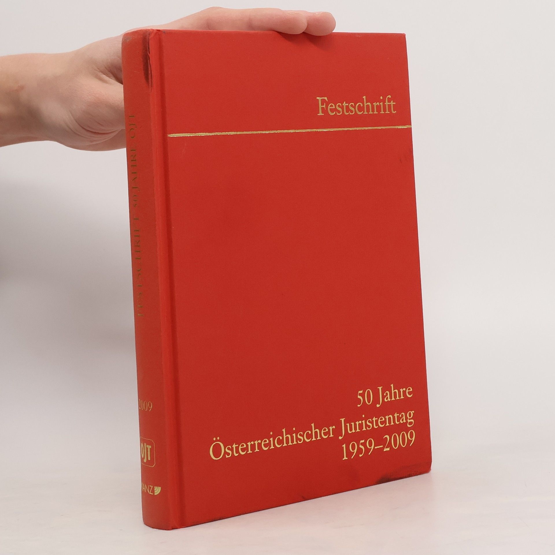 Österreichischer Juristentag 50 Jahre Österreichischer Juristentag 1959–2009