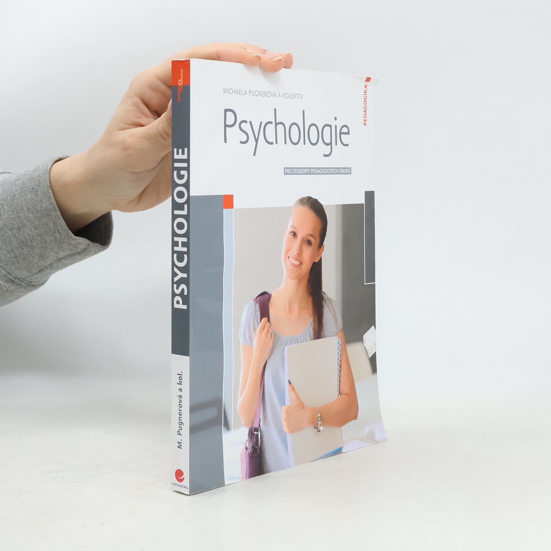 Michaela Pugnerová Psychologie : pro studenty pedagogických oborů
