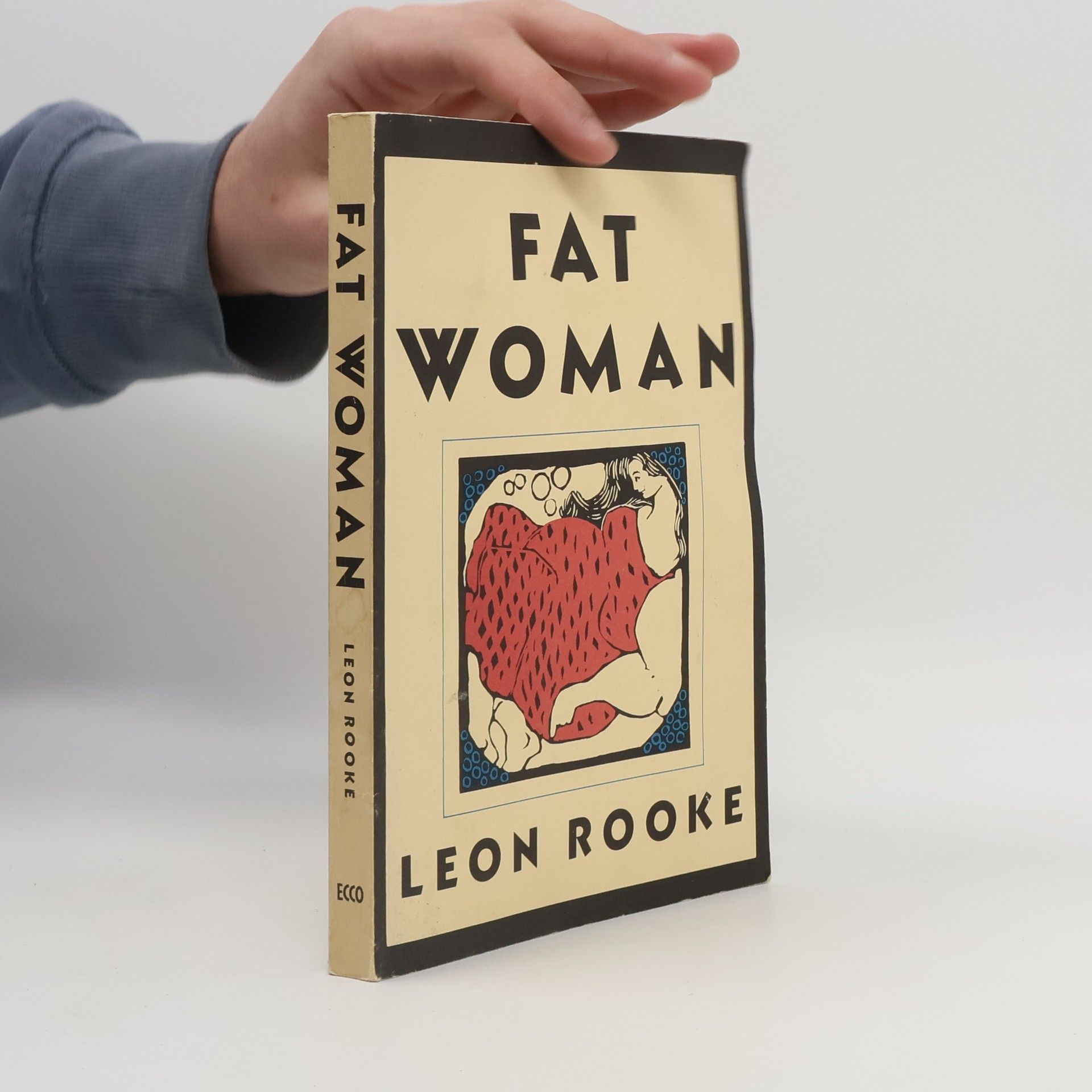 Leon Rooke Fat Woman