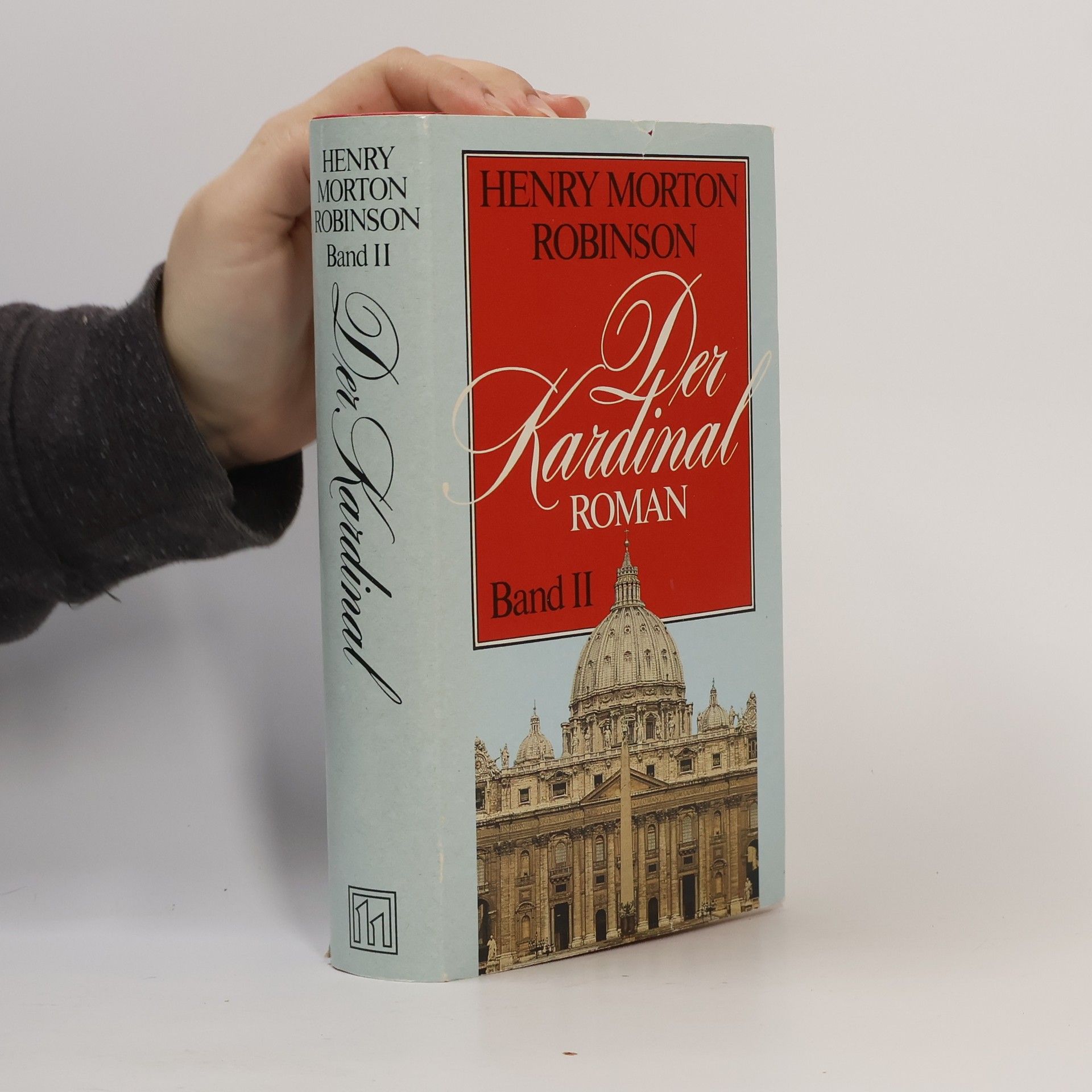 Henry Morton Robinson Der Kardinal Band II