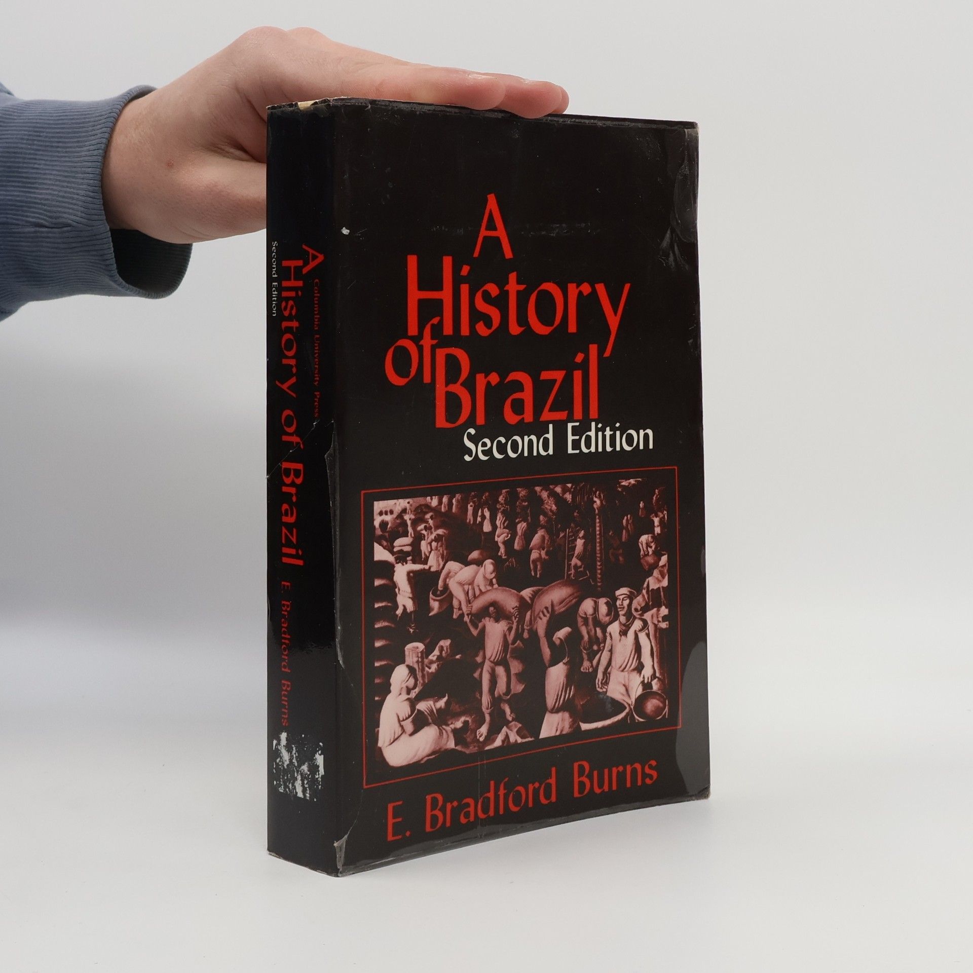 Edward Bradford Burns A History of Brazil - Second Edition
