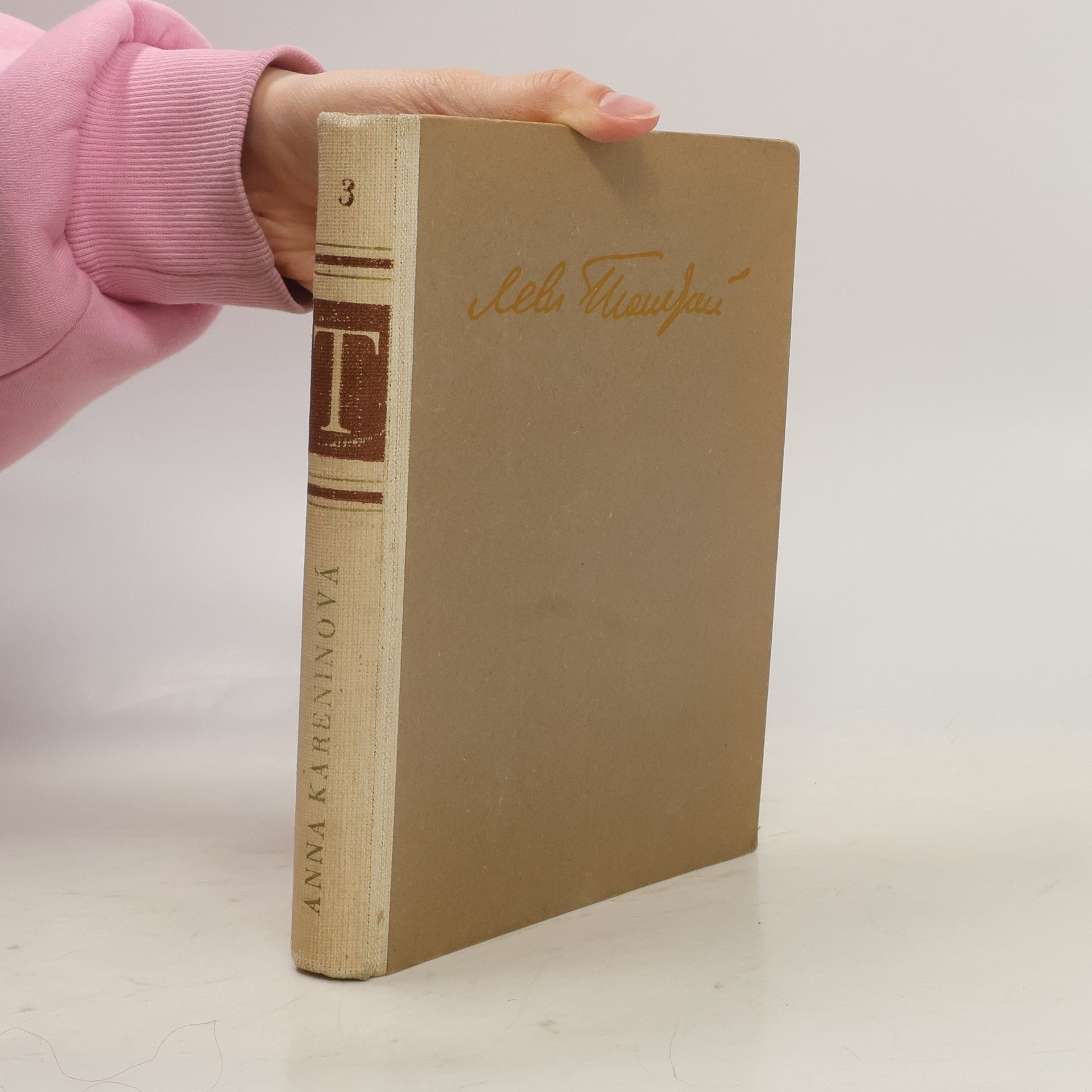 Lev Nikolajevič Tolstoj Spisy Leva Nikolajeviča Tolstého. Anna Kareninová 3