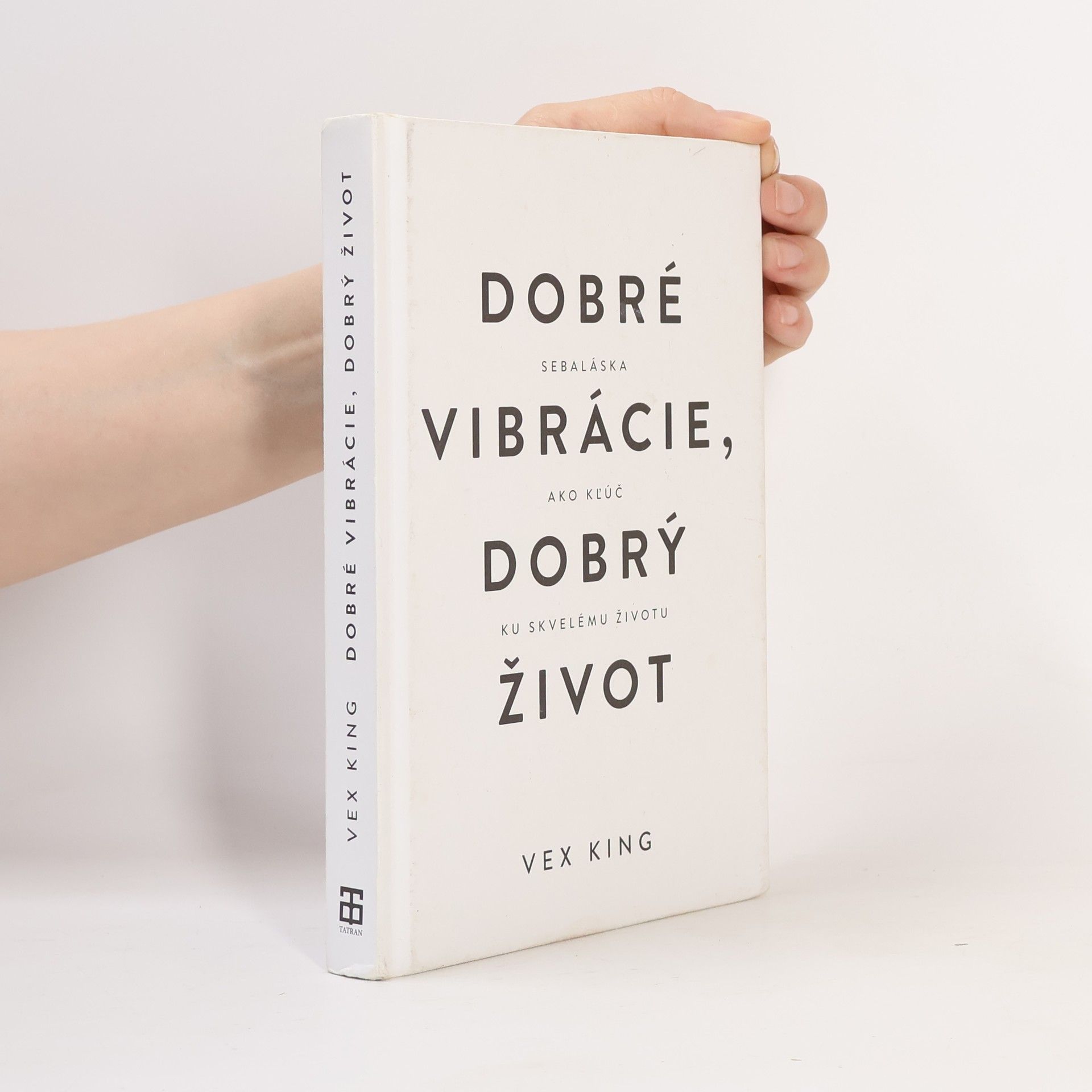 Vex King Dobré vibrácie, dobrý život