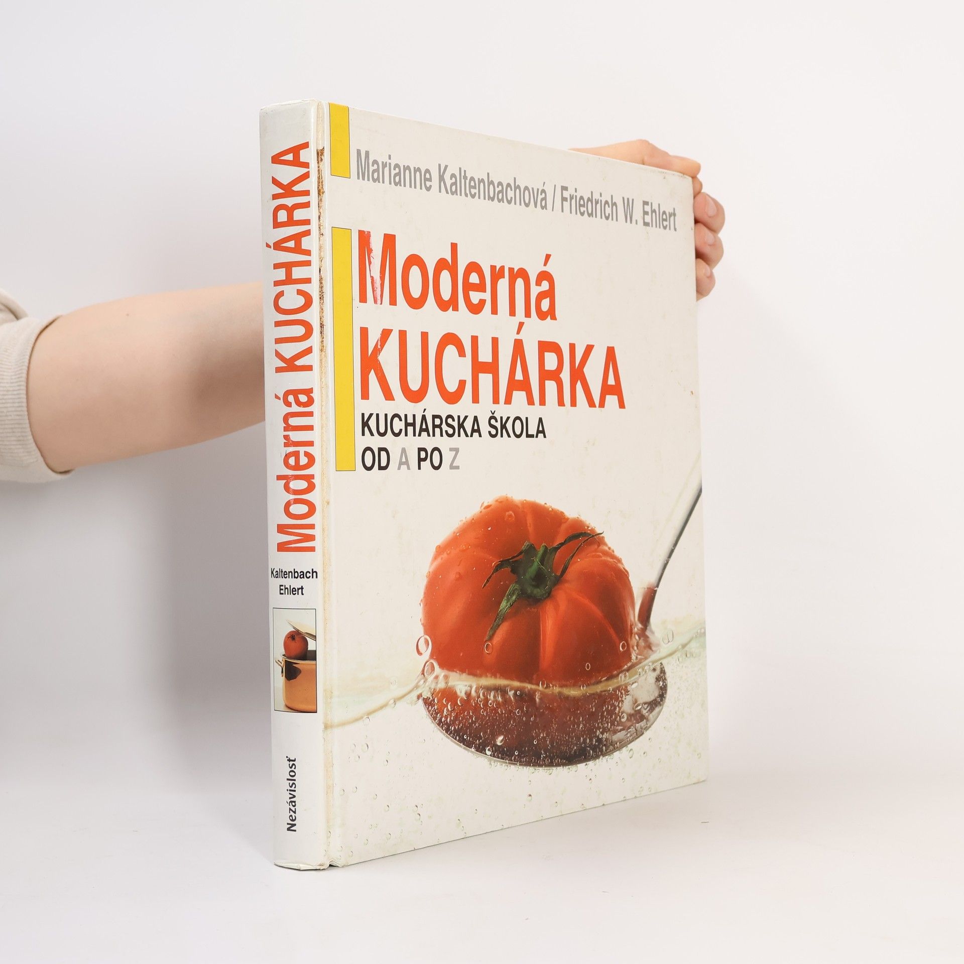 Moderná kuchárka: Kuchárska škola od A po Z