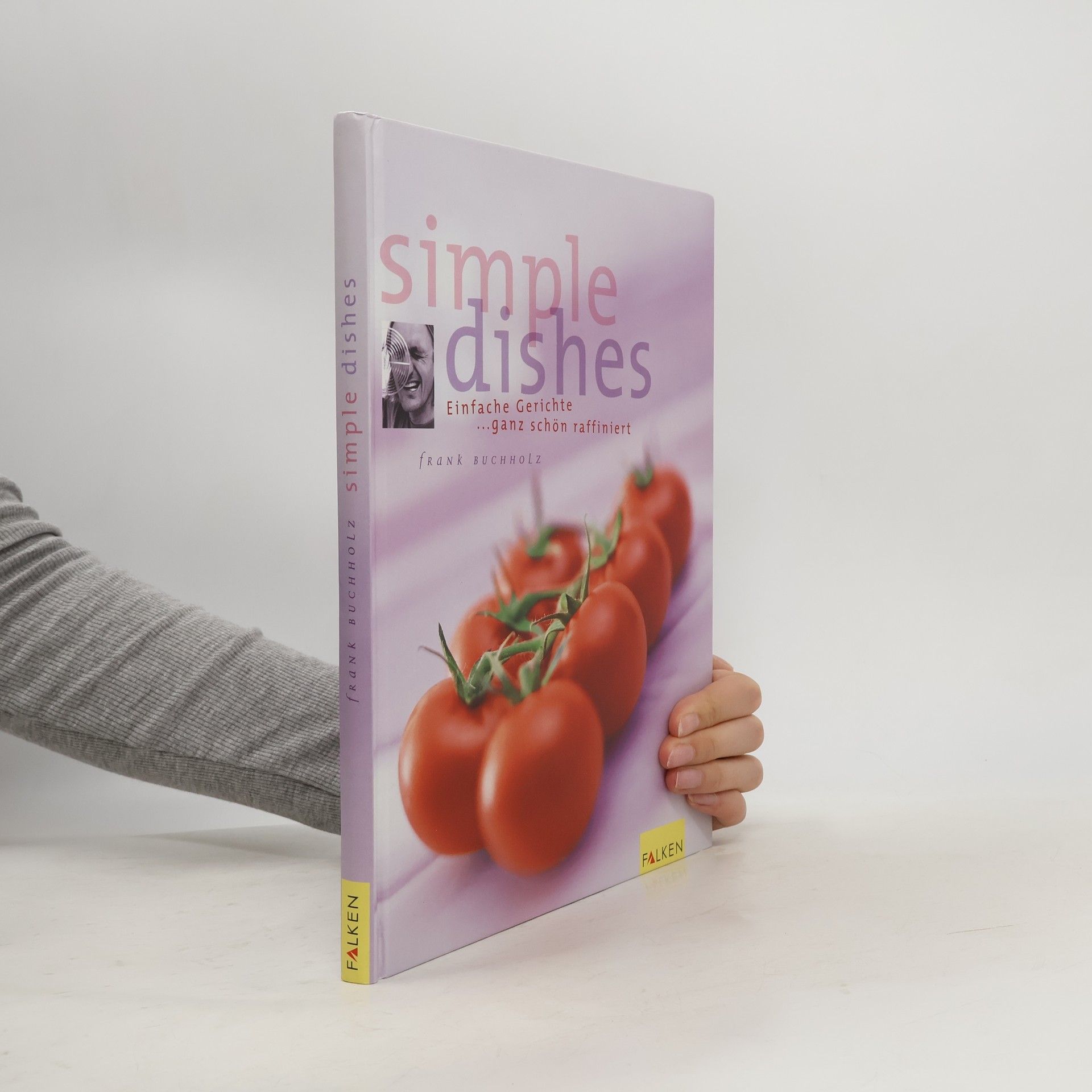 Frank Buchholz Simple dishes