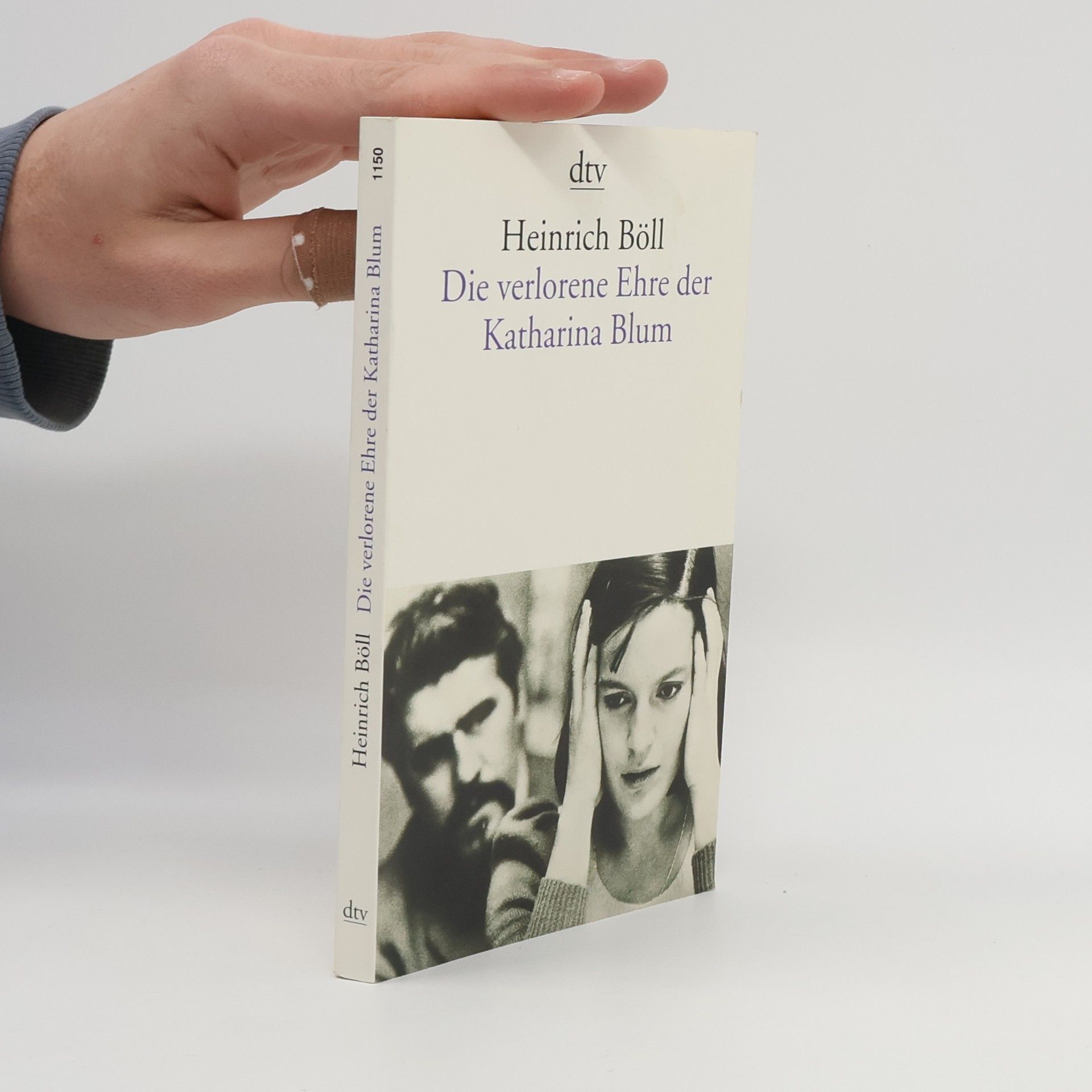 Heinrich Böll Die verlorene Ehre der Katharina Blum
