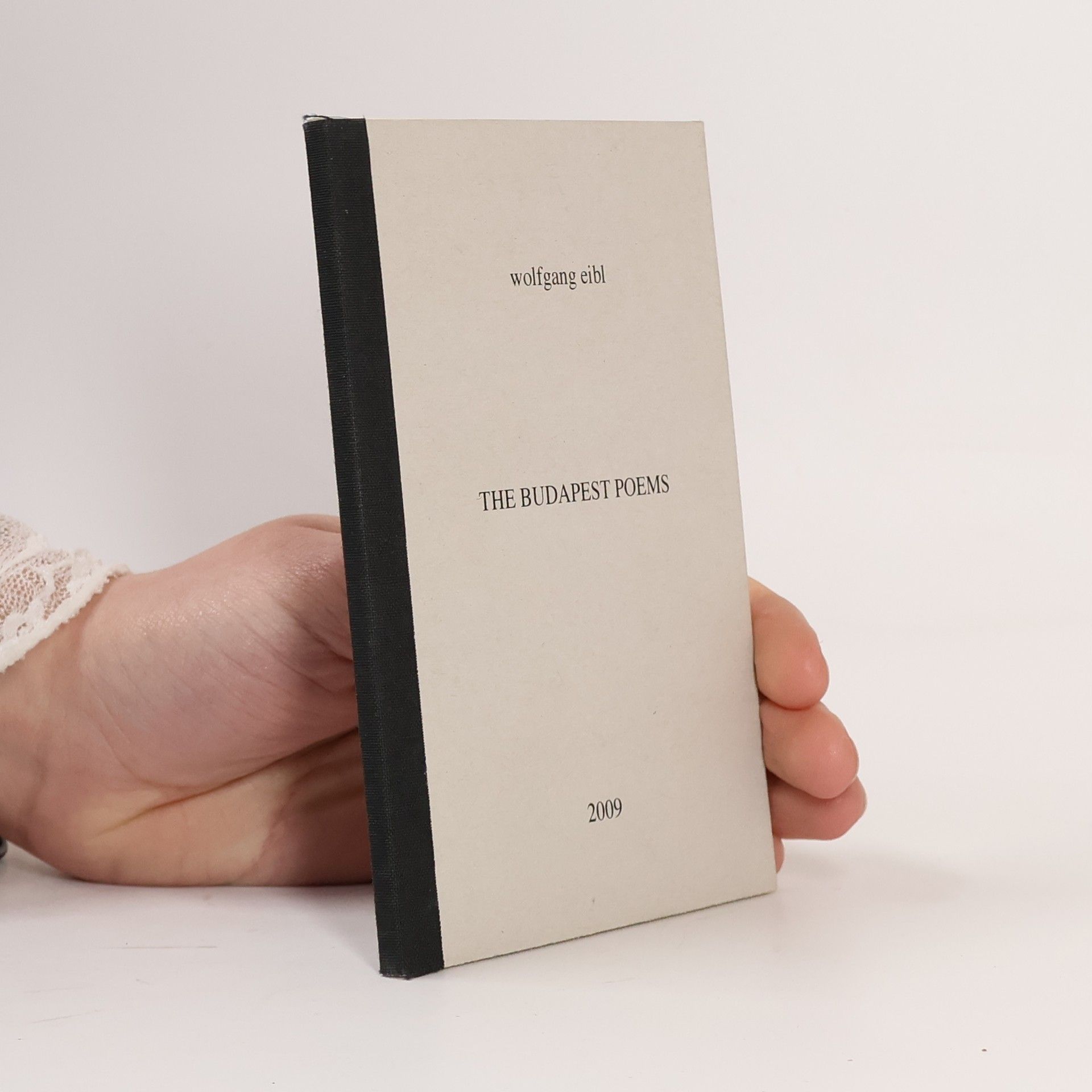 Wolfgang Eibl The Budapest Poems