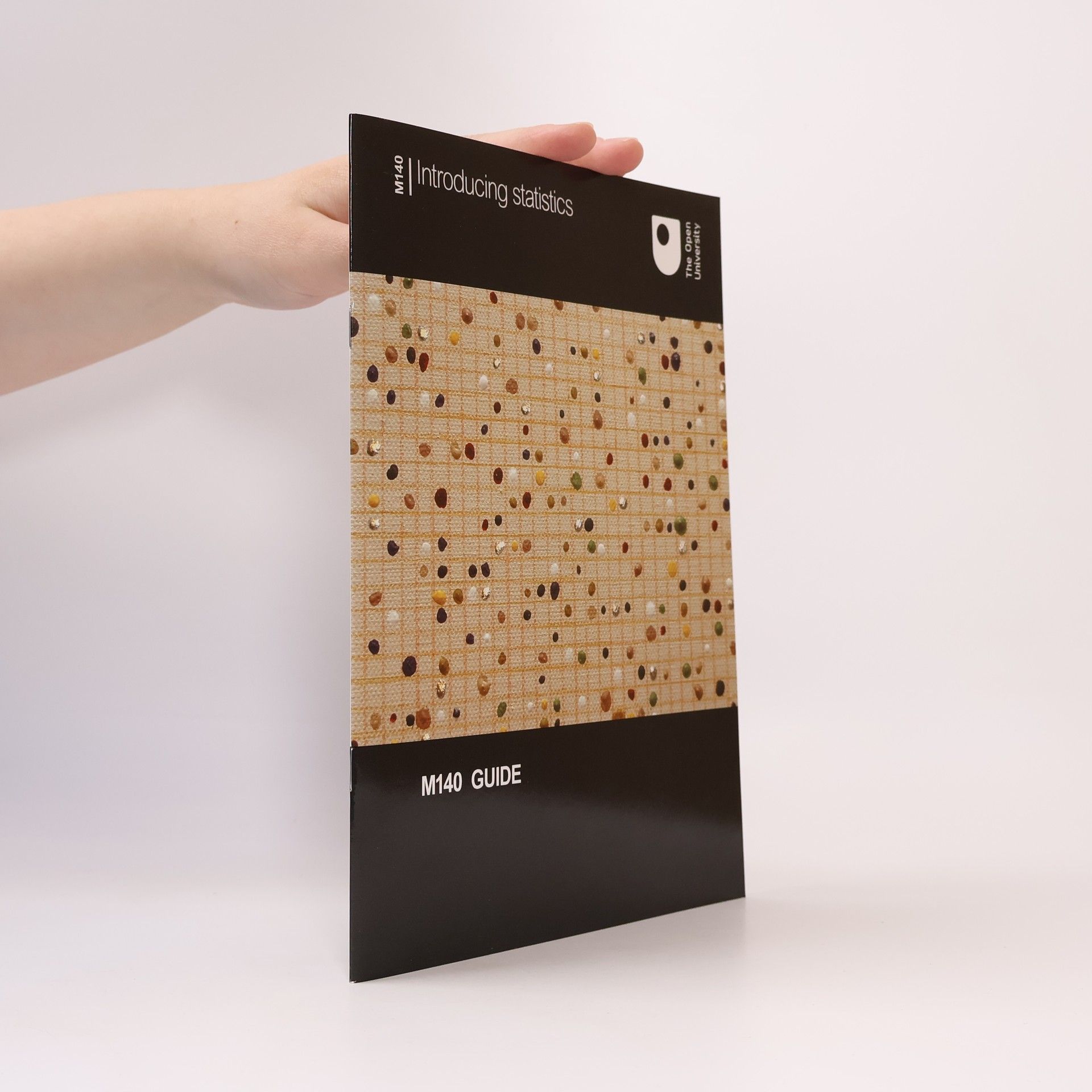 Kolektív autorov  Introducing Statistics. M140 Guide