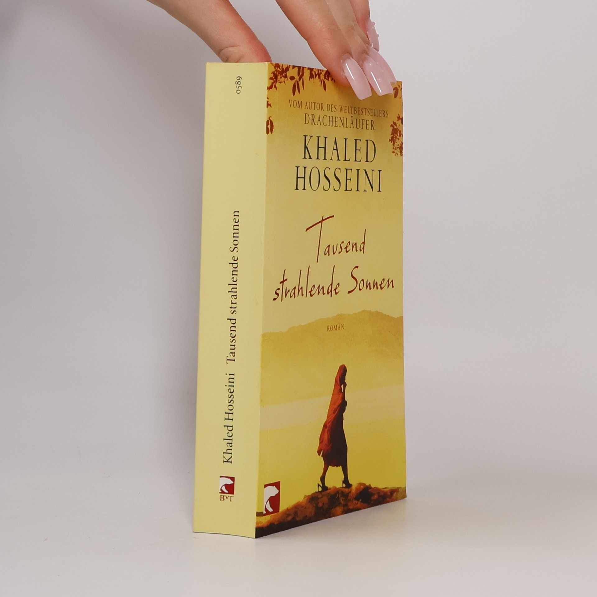 Khaled Hosseini Tausend strahlende Sonnen : Roman