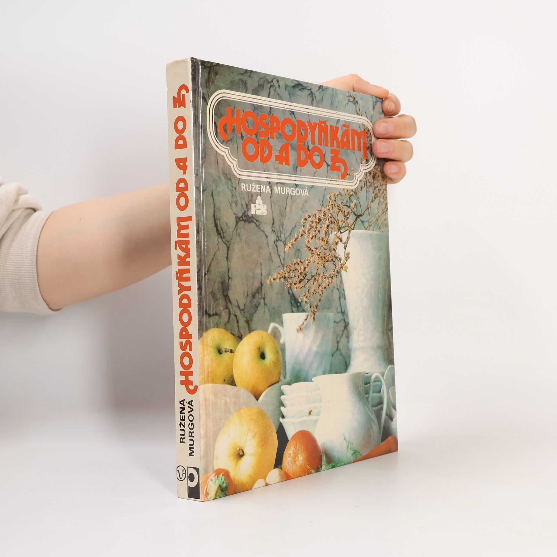 Ružena Murgová Hospodyňkám od A do Z
