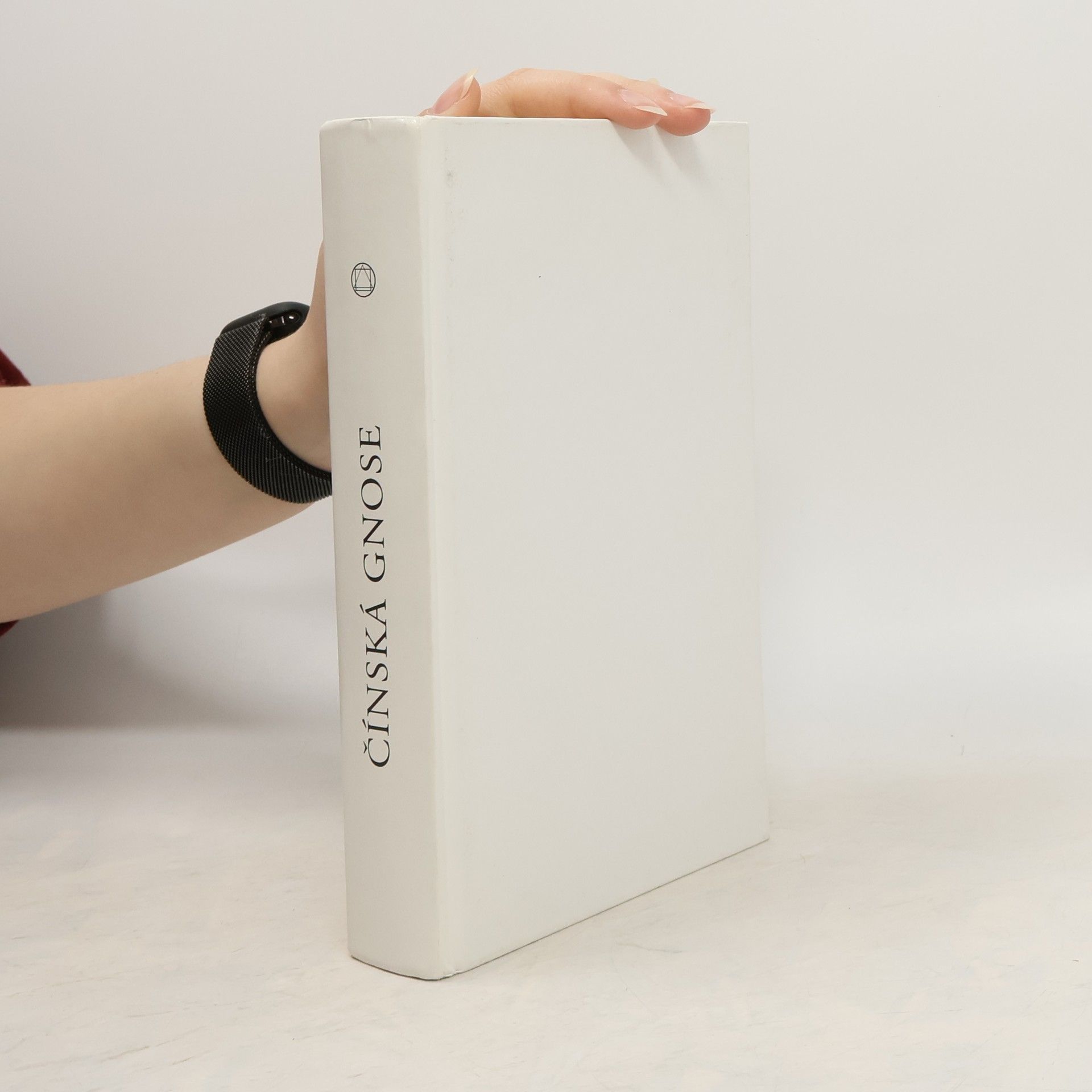 Jan van Ryckenborgh Čínská gnose: Komentáře k Tao-Te-Ťing od Lao-c'