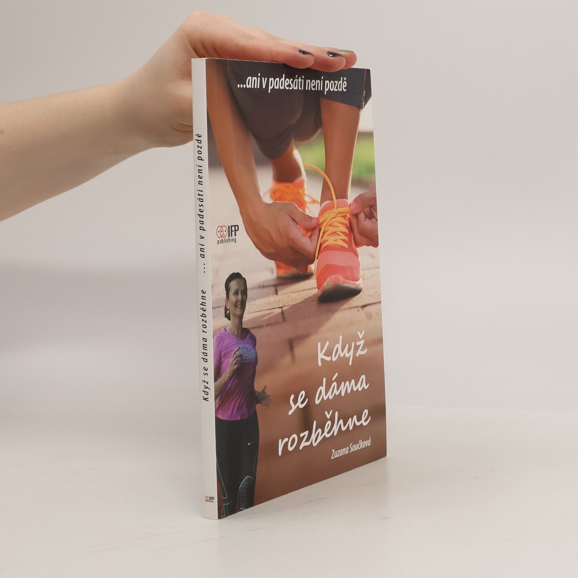 Zuzana Součková Když se dáma rozběhne...