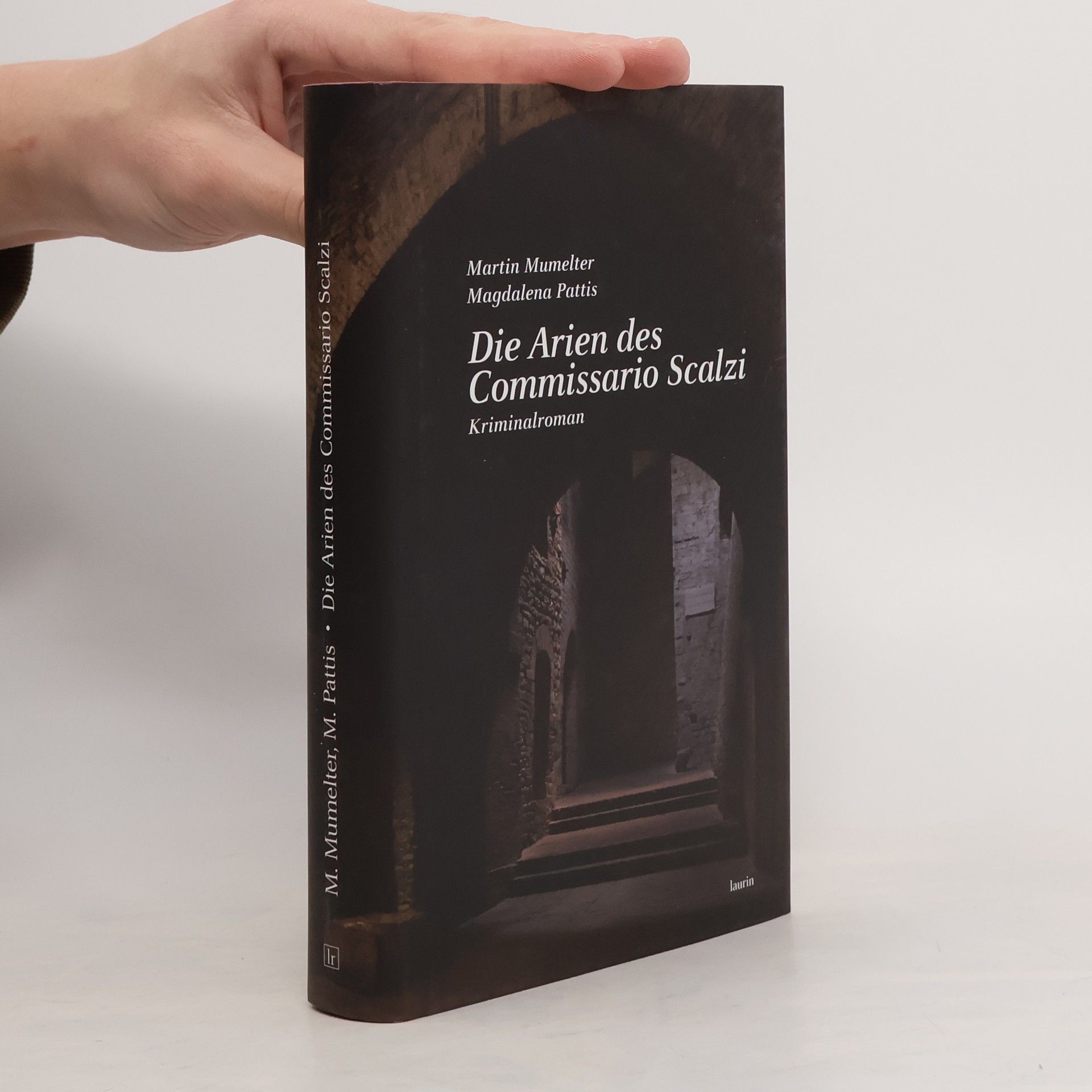 Martin Mumelter Die Arien des Commissario Scalzi