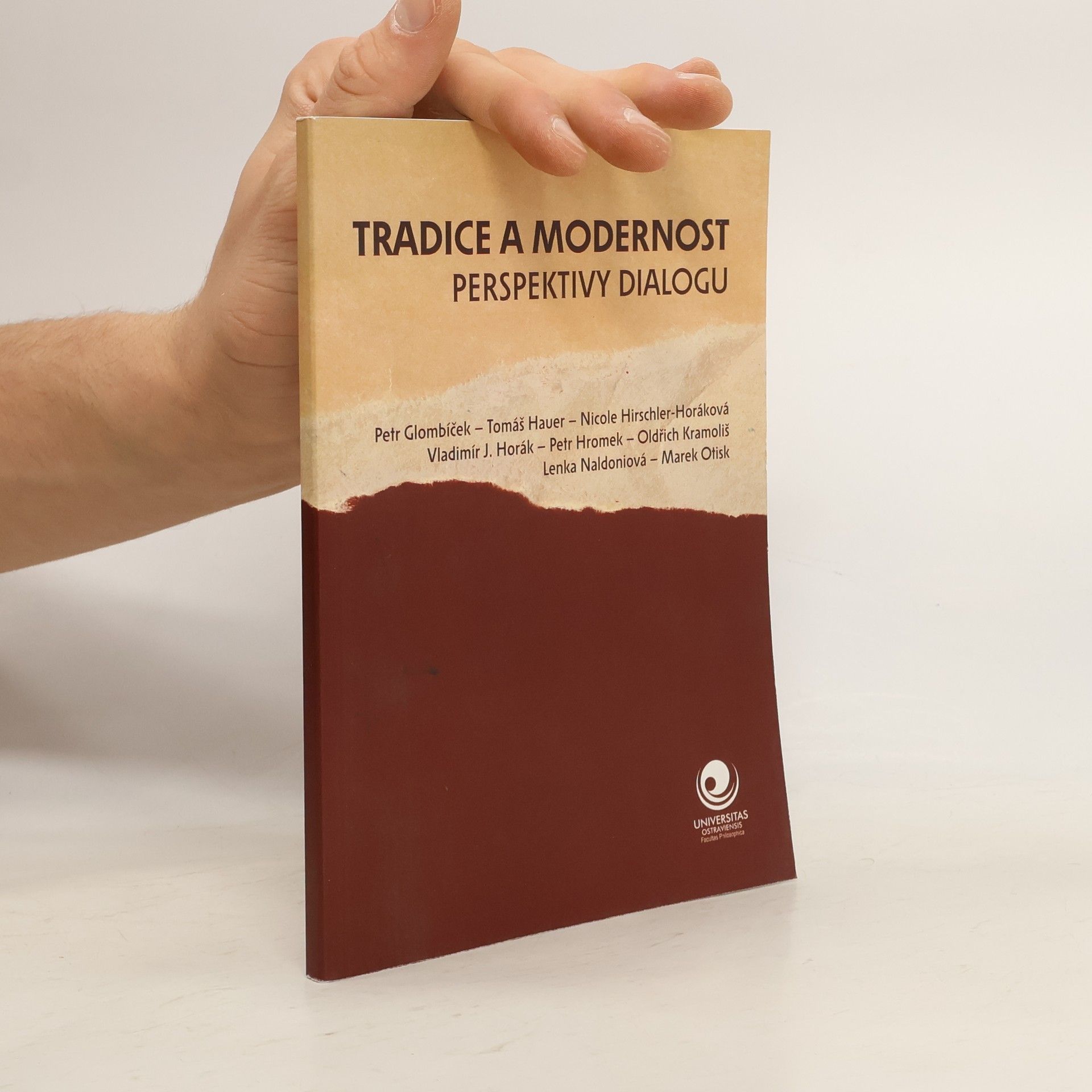 Petr Glombíček Tradice a modernost - perspektivy dialogu