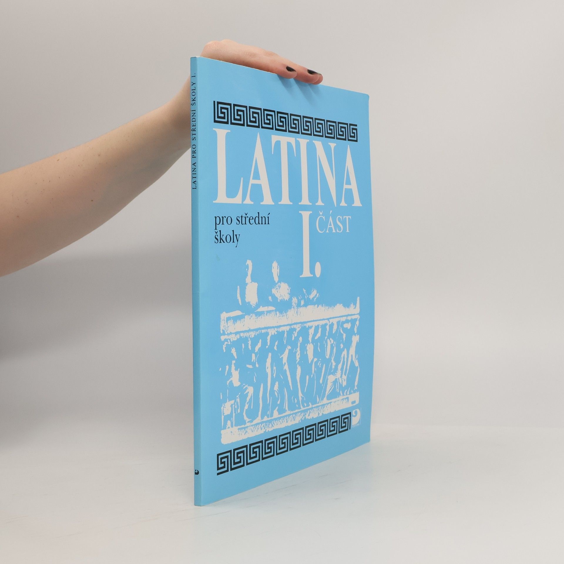 Vlasta Seinerová Latina pro střední školy, I. část
