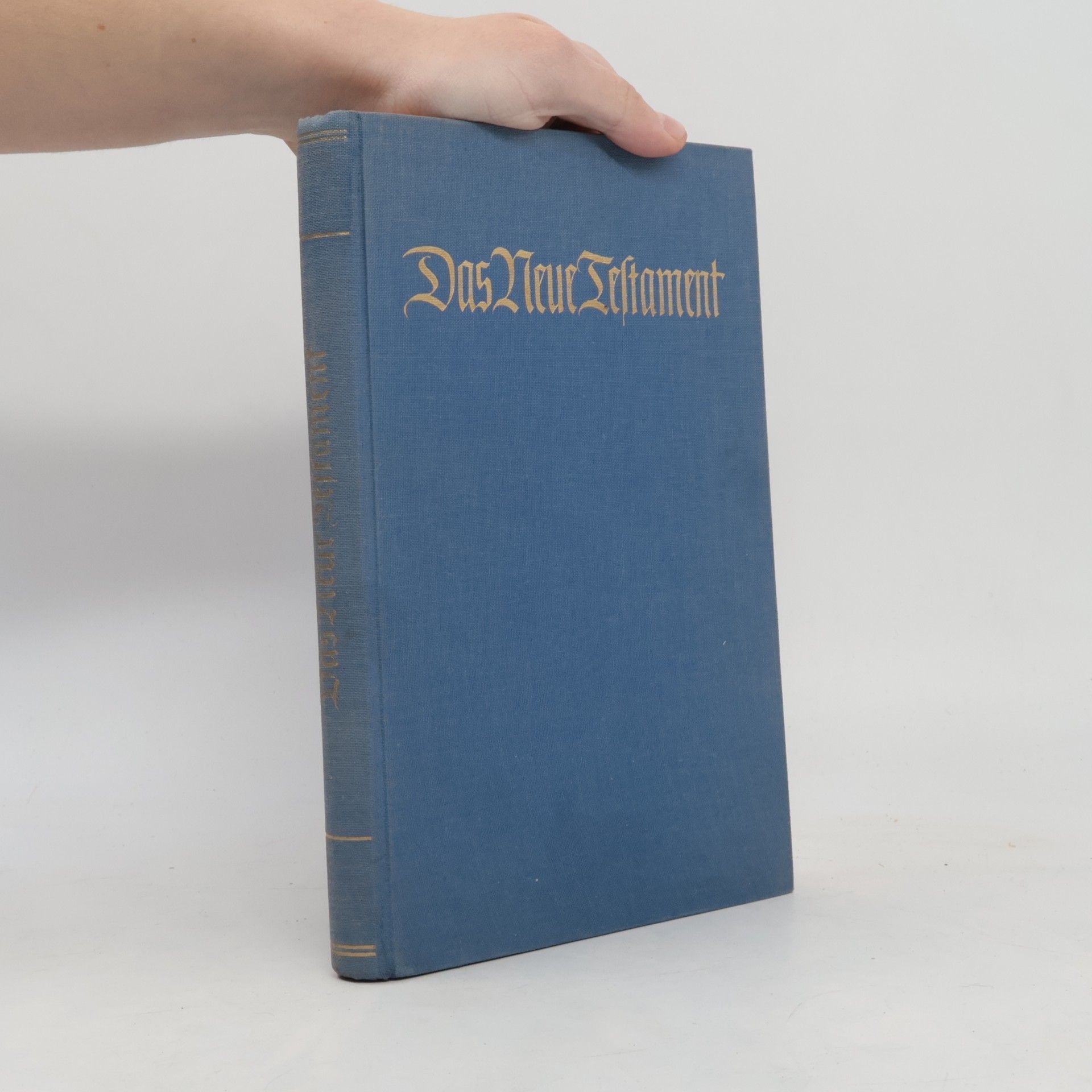 Various authors Das Neue Testament unseres Herrn und Heilandes Jesu Christi