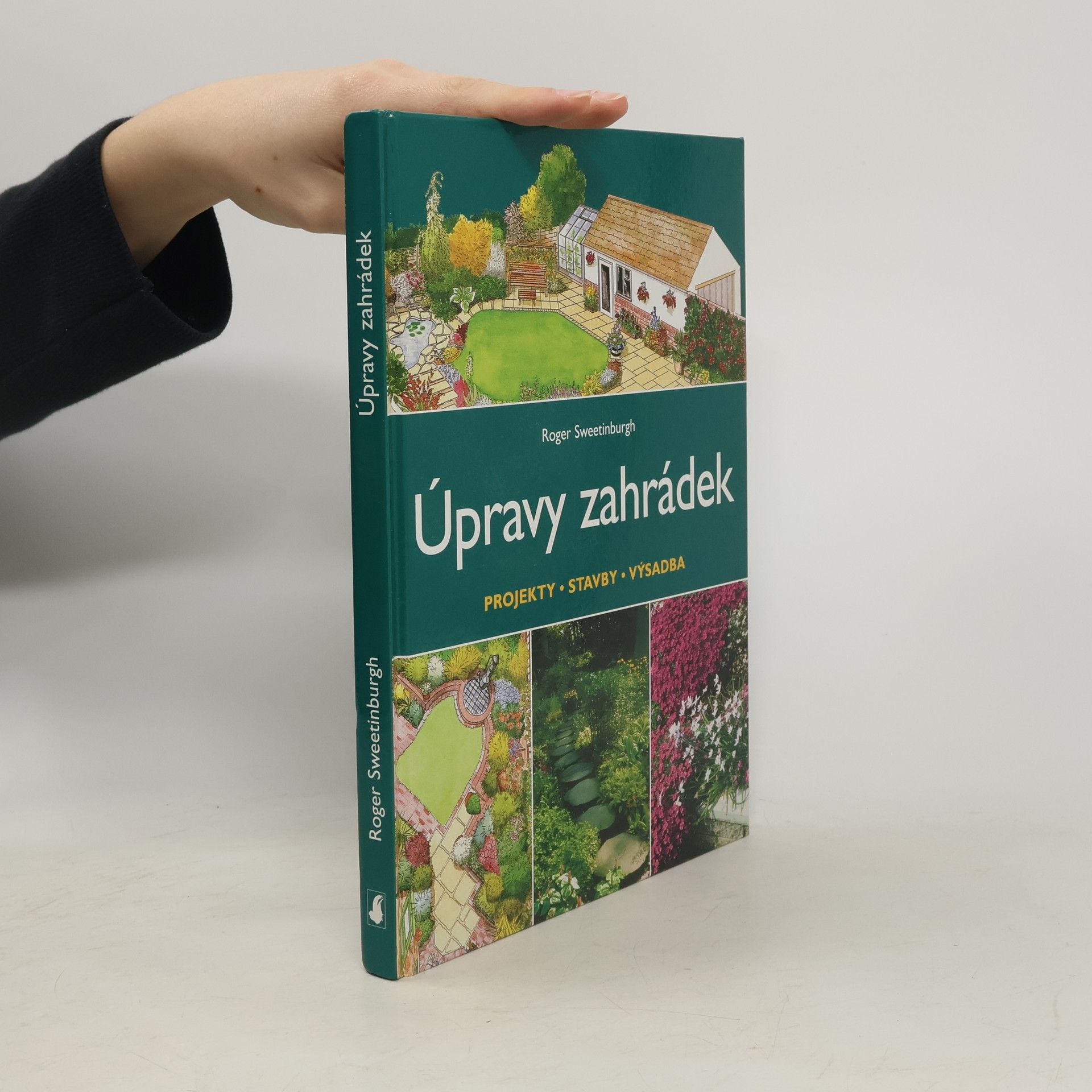 Roger Sweetinburgh Úpravy zahrádek: Projekty, stavby, výsadba