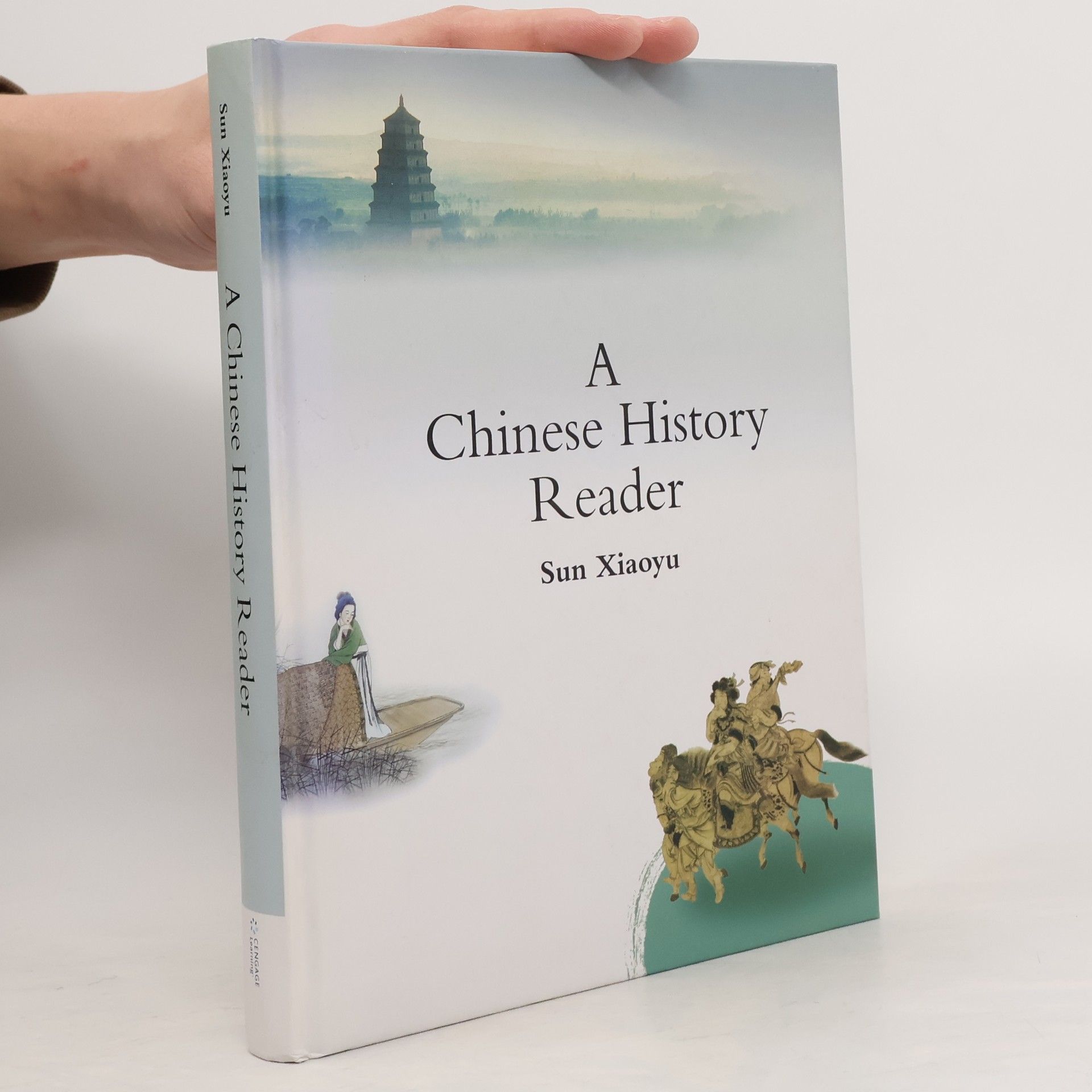 Xiaoyu Sun A Chinese History Reader