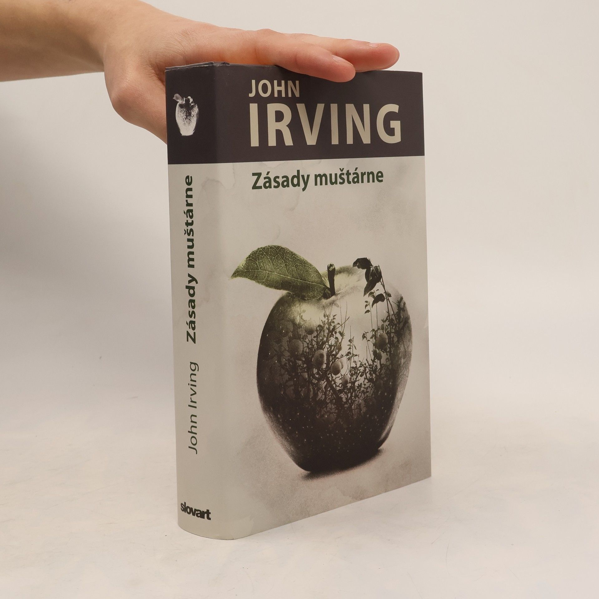 John Irving Zásady muštárne