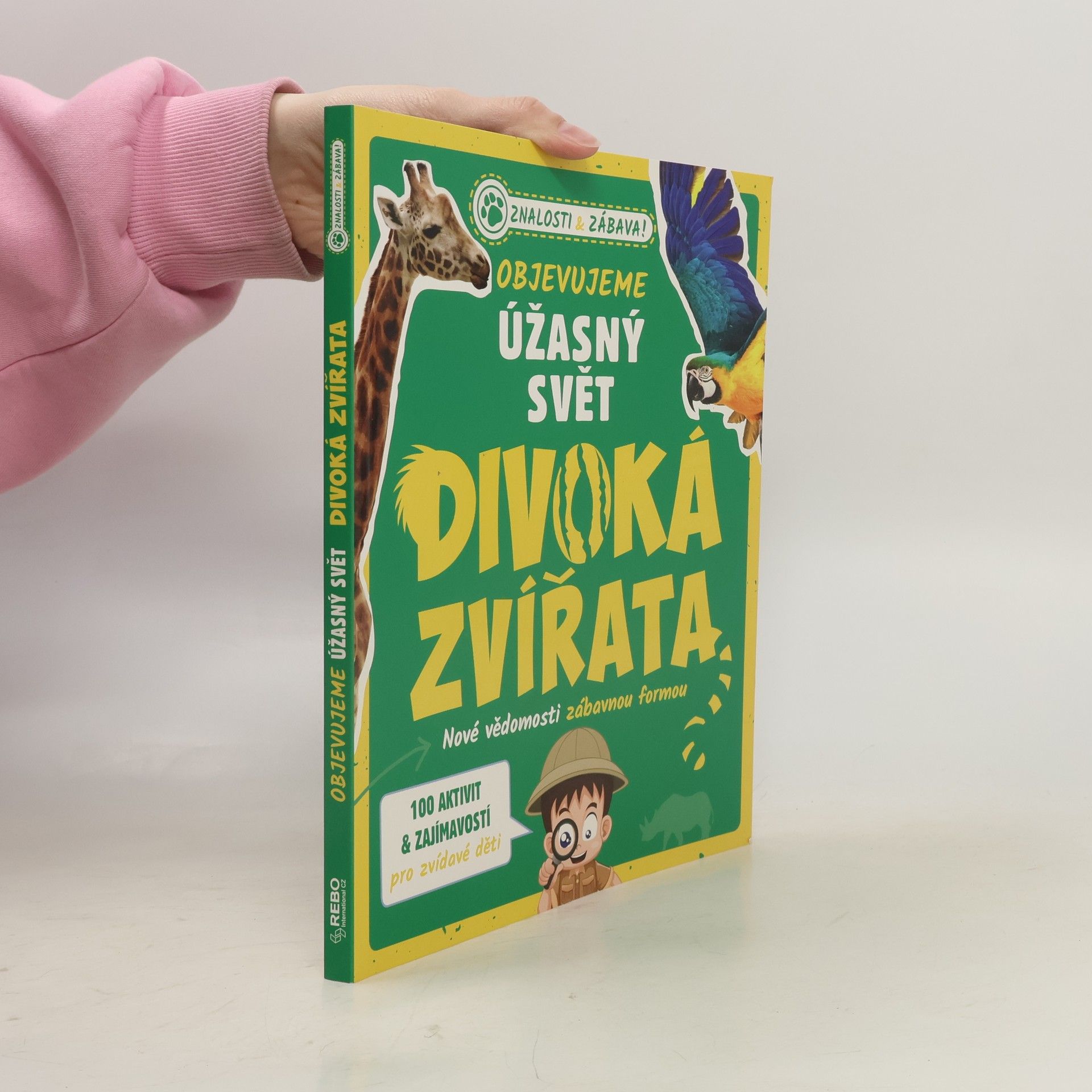 Renate Hagenouw Objevujeme úžasný svět: Divoká zvířata