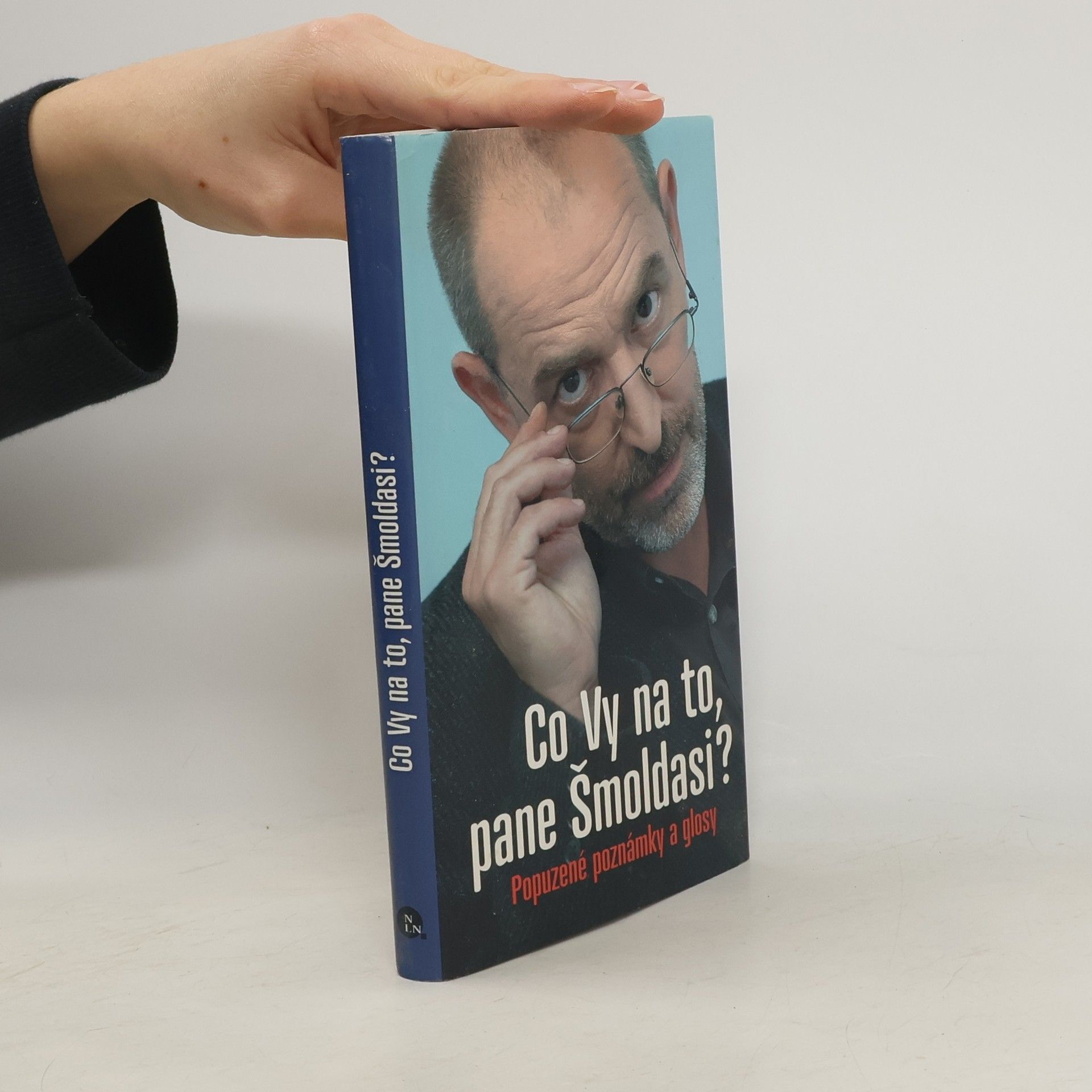 Co Vy na to, pane Šmoldasi? Popuzené poznámky a glosy